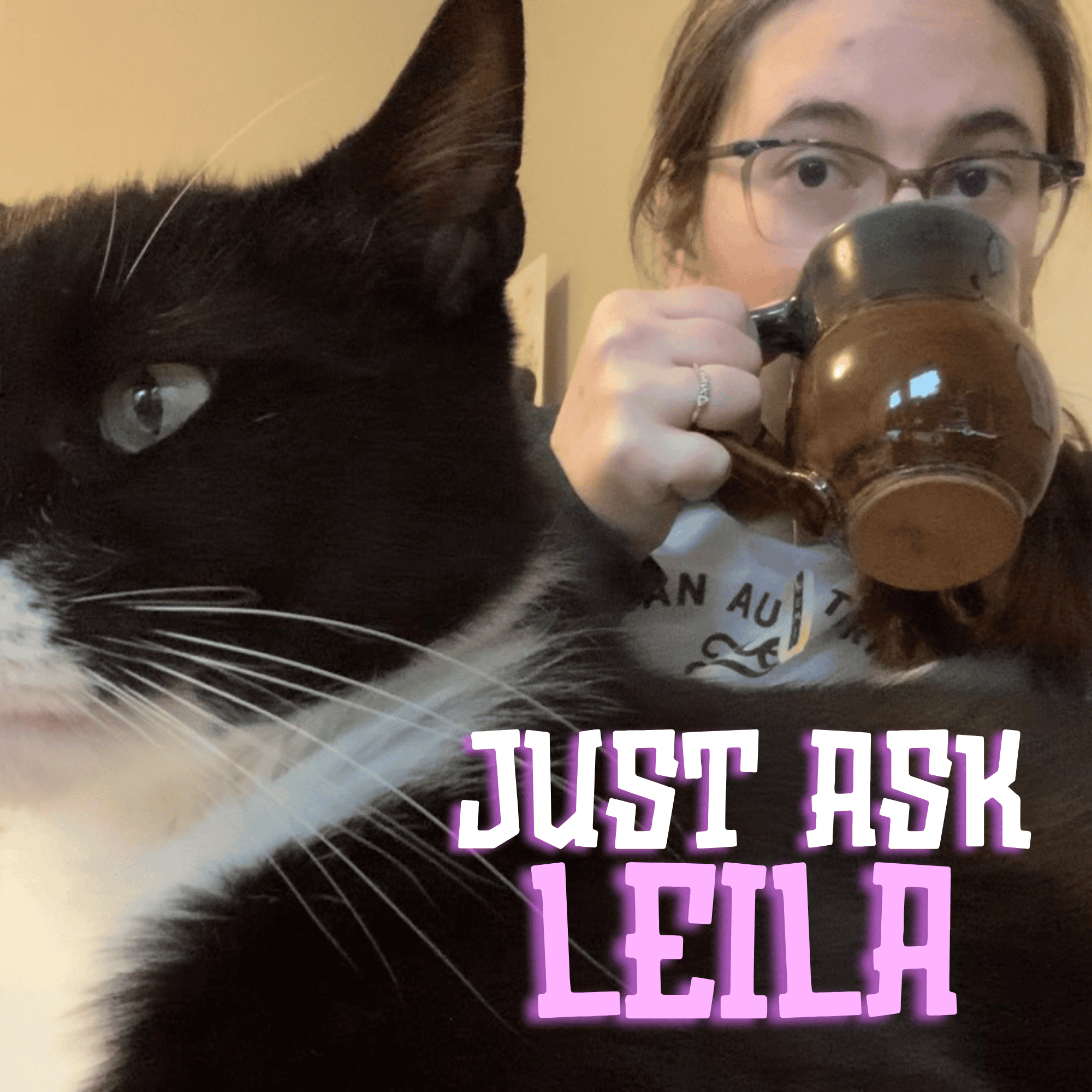 Just Ask Leila!