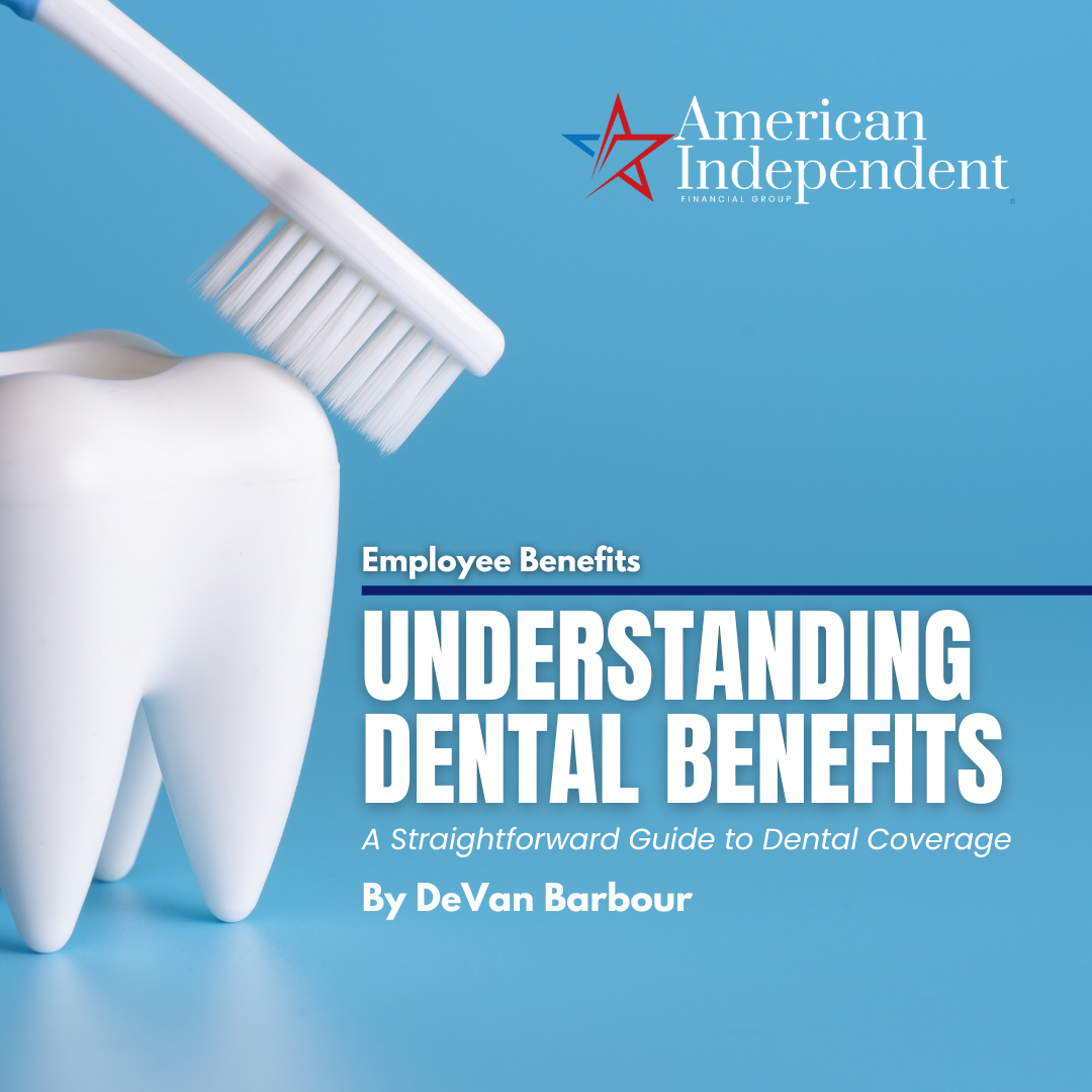 Understanding Dental Benefits