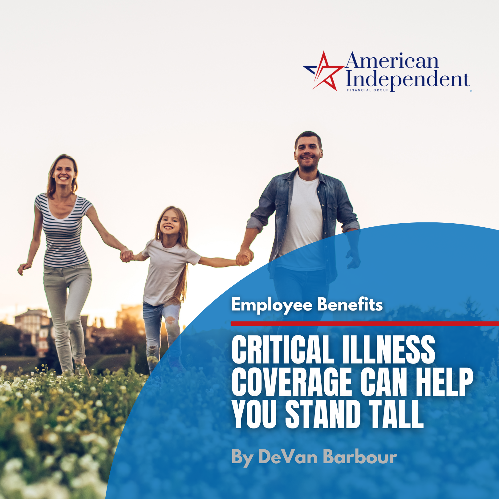 When a Diagnosis Hits Hard, Critical Illness Coverage Can Help You Stand Tall