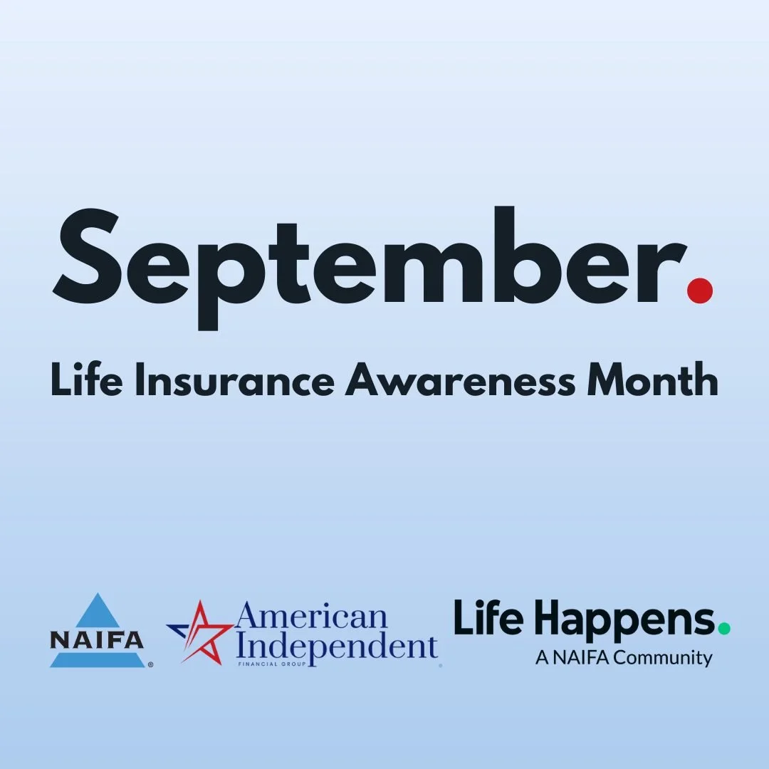 Happy September! 🎉

September is here, that means the start of football season 🏈, cooler nights 🍂, pumpkin spice everything 🎃, aaaaaaaand, Life Insurance Awareness Month!

This month, American Independent is proud to team up with Life Happens, a 