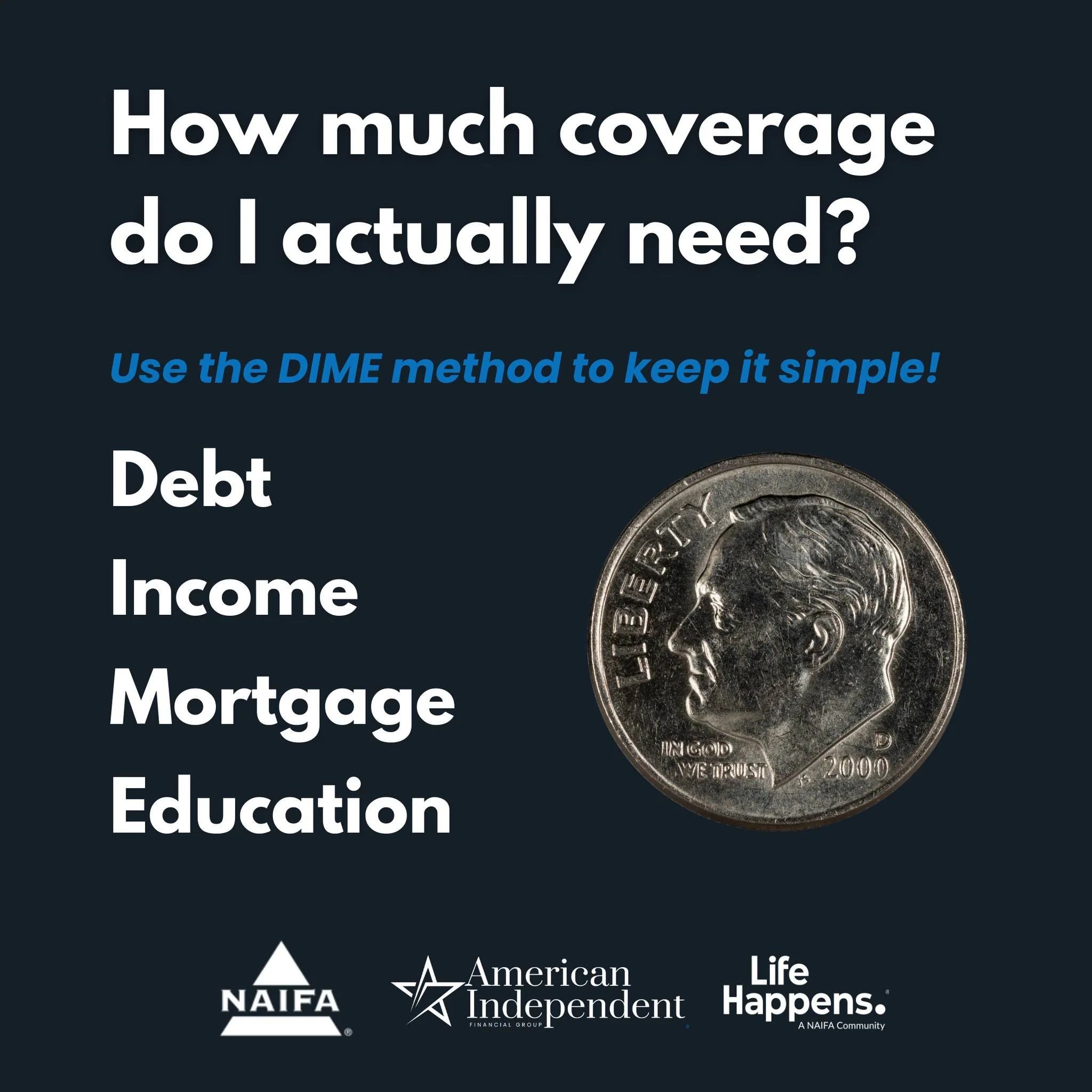 🍂 September is Life Insurance Awareness Month and it is the perfect time to pause and ask yourself a simple question: Would my family be financially secure if something happened to me?

One framework that makes this easier is called the DIME method: