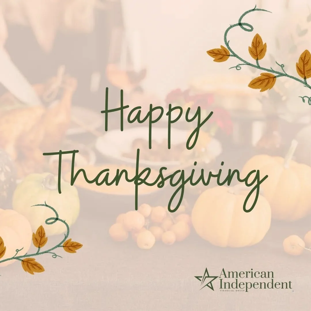 Happy Thanksgiving everyone 🦃

Today is a reminder to slow down and enjoy the people who make life meaningful. Family shows up in all kinds of ways. Around the table. Over the phone. Across the miles.

From all of us at American Independent, we hope