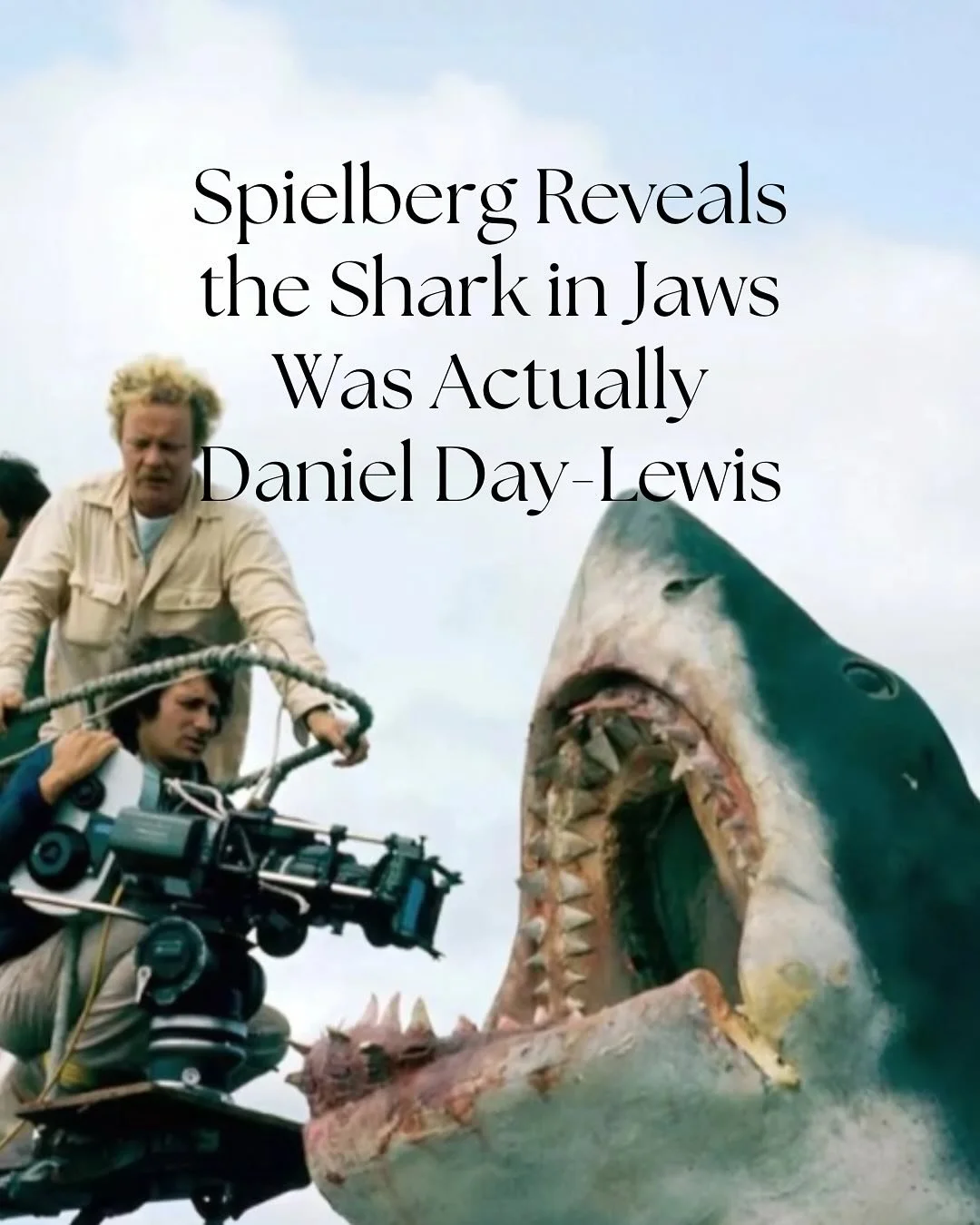 &ldquo;The executive producer&rsquo;s son went missing, and we sort of just chalked it up to Daniel&rsquo;s creative process,&rdquo; chuckled Spielberg.