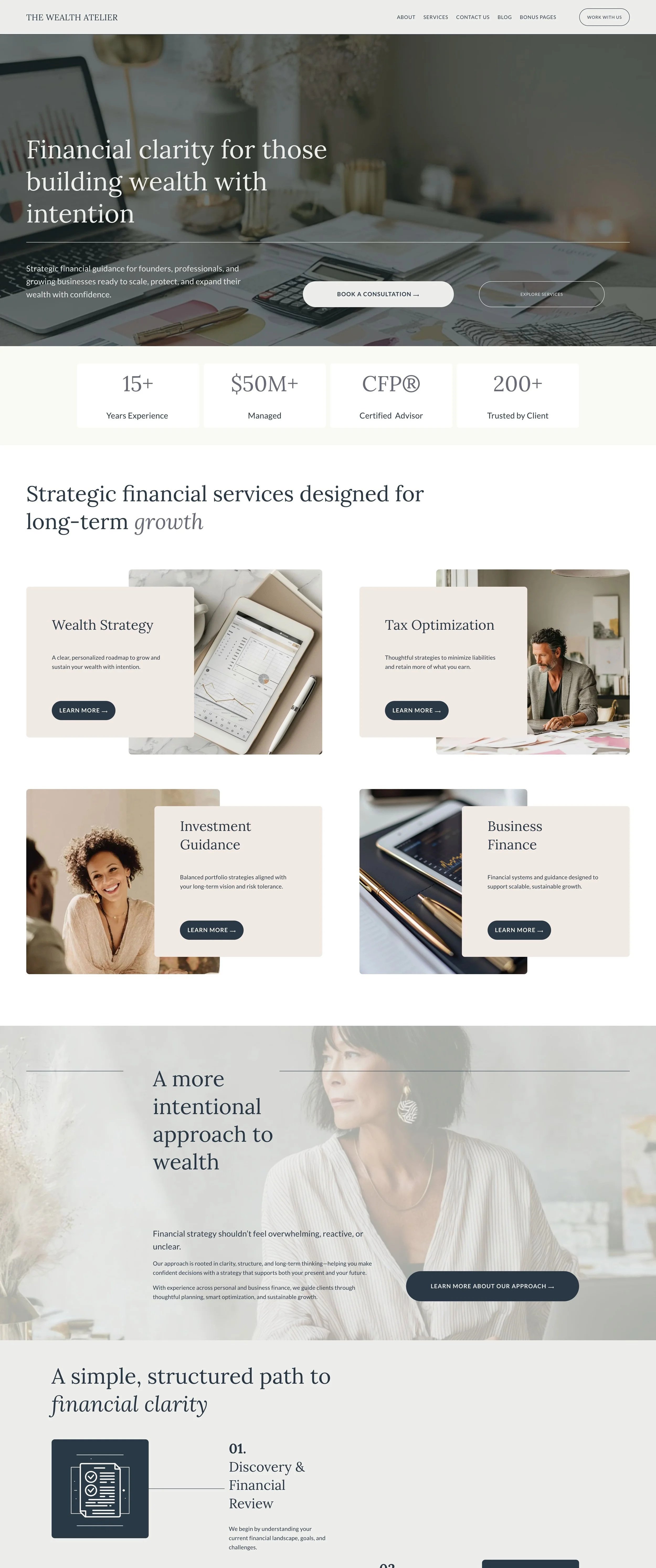Homepage of The Wealth Atelier website featuring a header with navigation links, a main banner with the text "Financial clarity for those building wealth with intention," and a call-to-action button for booking a consultation. Below are highlights of experience and qualifications, followed by sections detailing services like wealth strategy, tax optimization, investment guidance, and business finance, with accompanying images of people and financial tools.