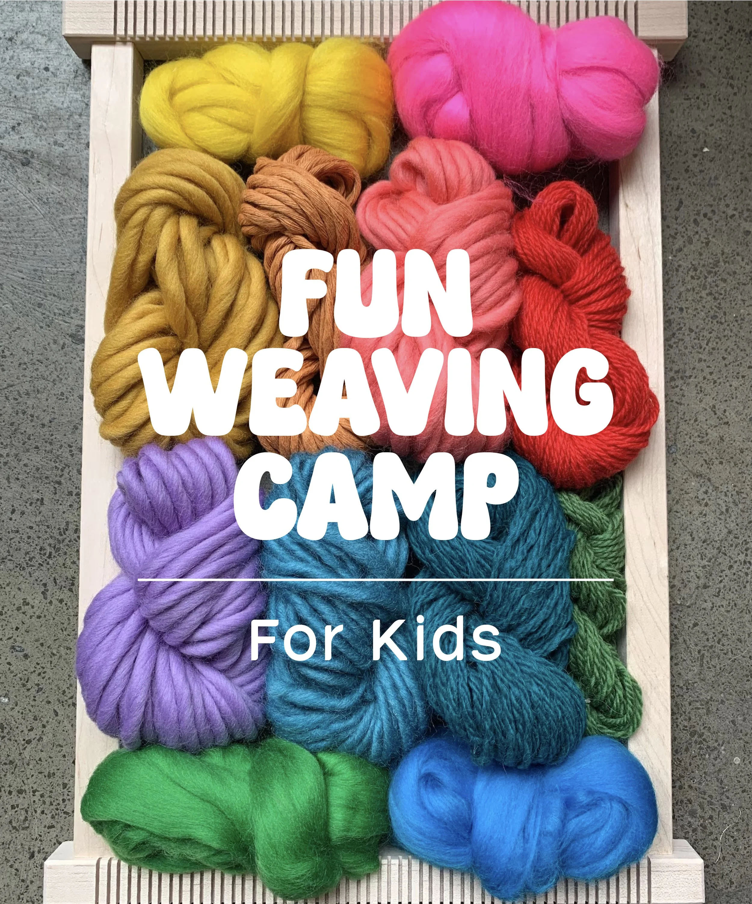 Fun Yarn Weaving Camp