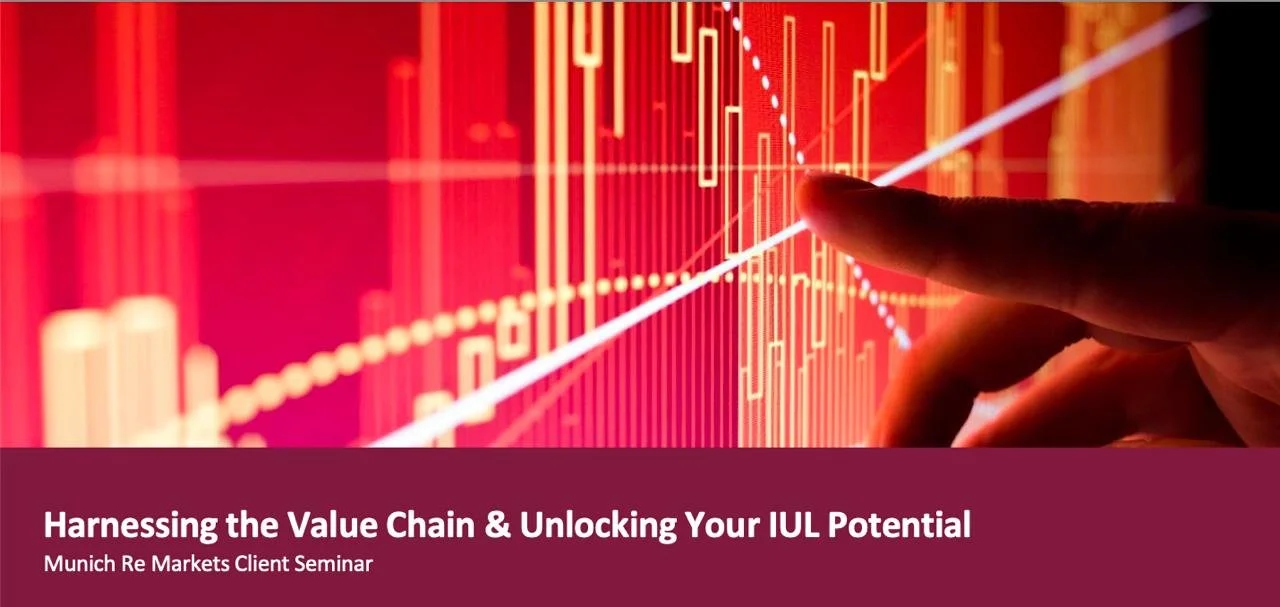 A person's hand pointing at a digital financial chart with red and orange bars and lines, overlaid with the title 'Harnessing the Value Chain & Unlocking Your IUL Potential' for a Munich Re Markets client seminar.