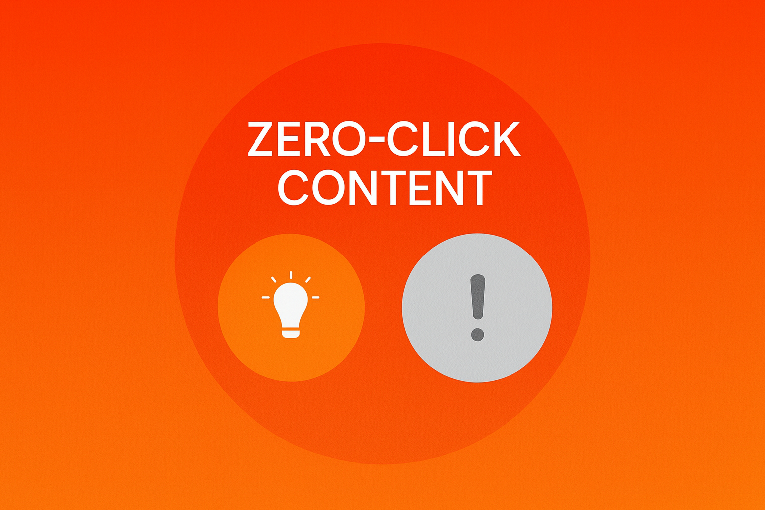 Why zero-click content is a user experience opportunity and not just an SEO threat
