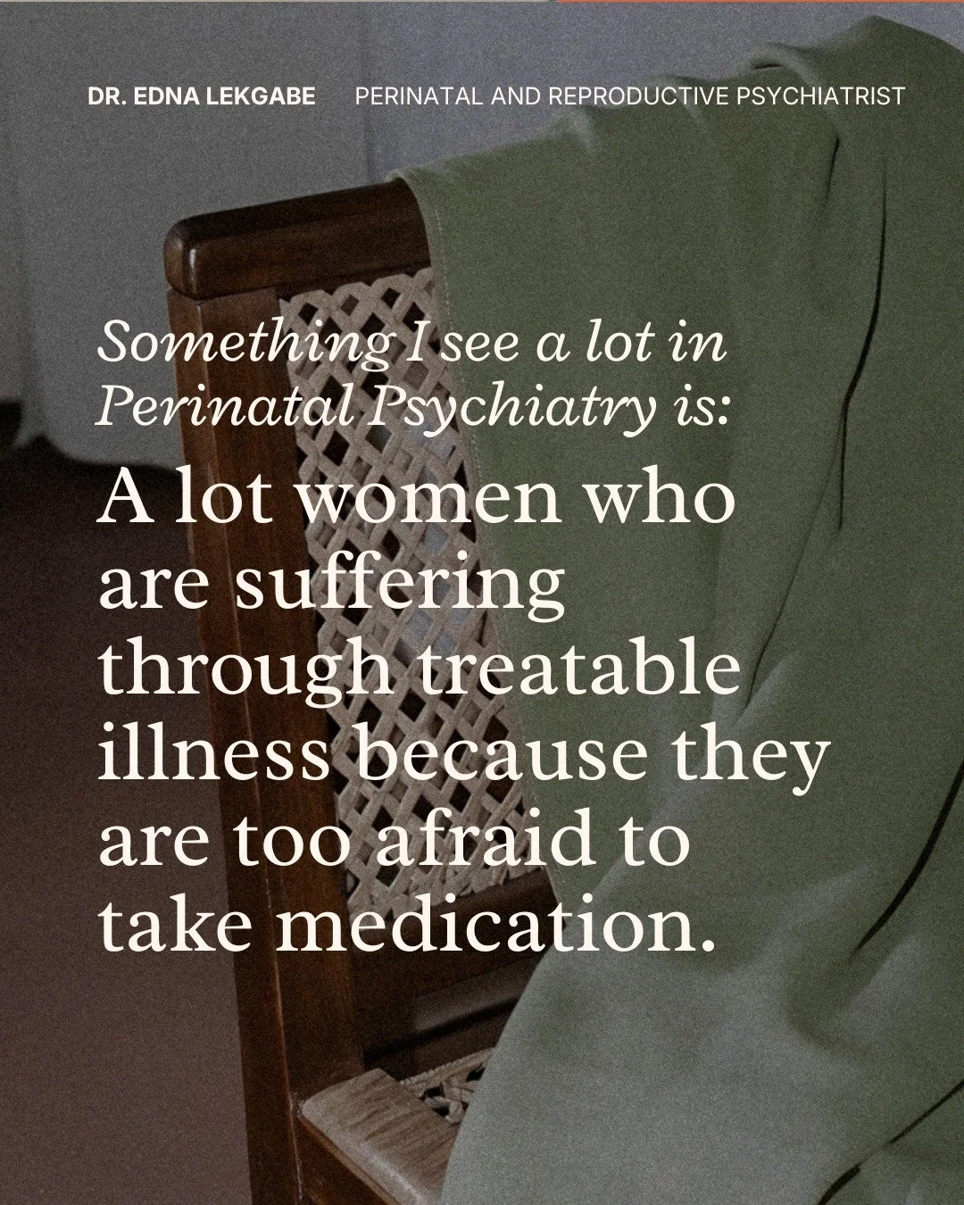 Something I think deserves a more open conversation is that I see a lot of women who are suffering through treatable illness because they are afraid to take medication. 

It's not that they don't want to 'get better', it's that they have been given j