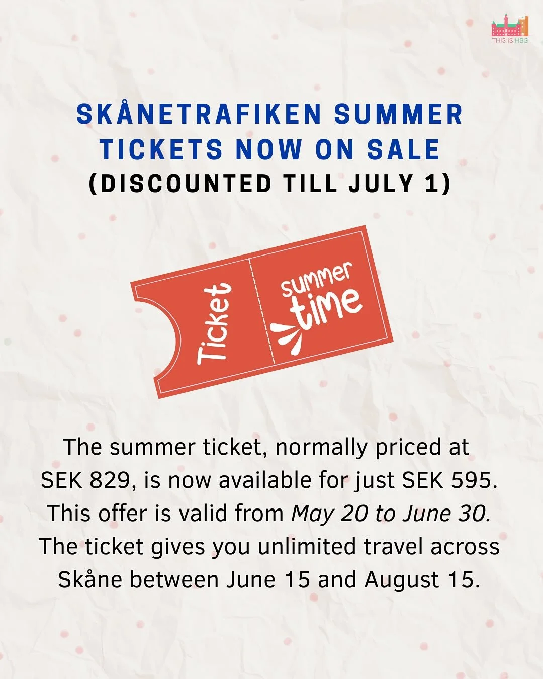 Sk&aring;netrafiken&rsquo;s summer tickets are now on sale! 🎟️🚃

The summer ticket, normally priced at 
SEK 829, is now available for just SEK 595. This offer is valid from May 20 to June 30. The ticket gives you unlimited travel across Sk&aring;ne