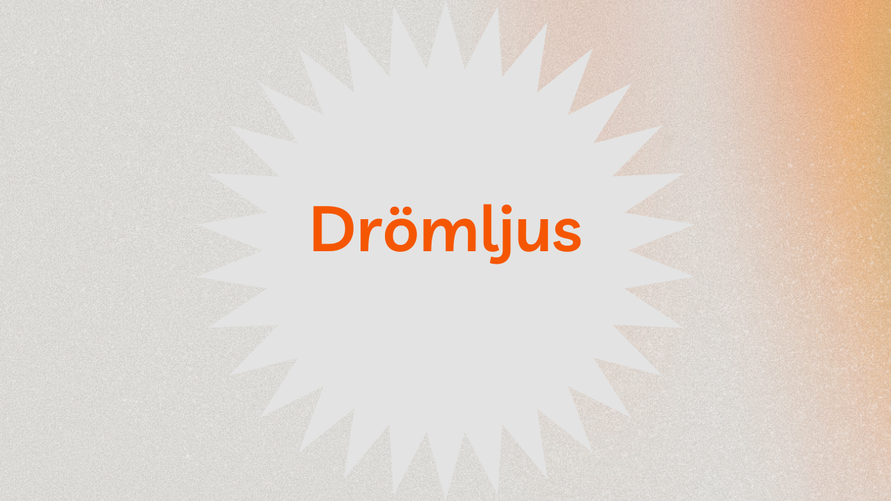 Drömljus