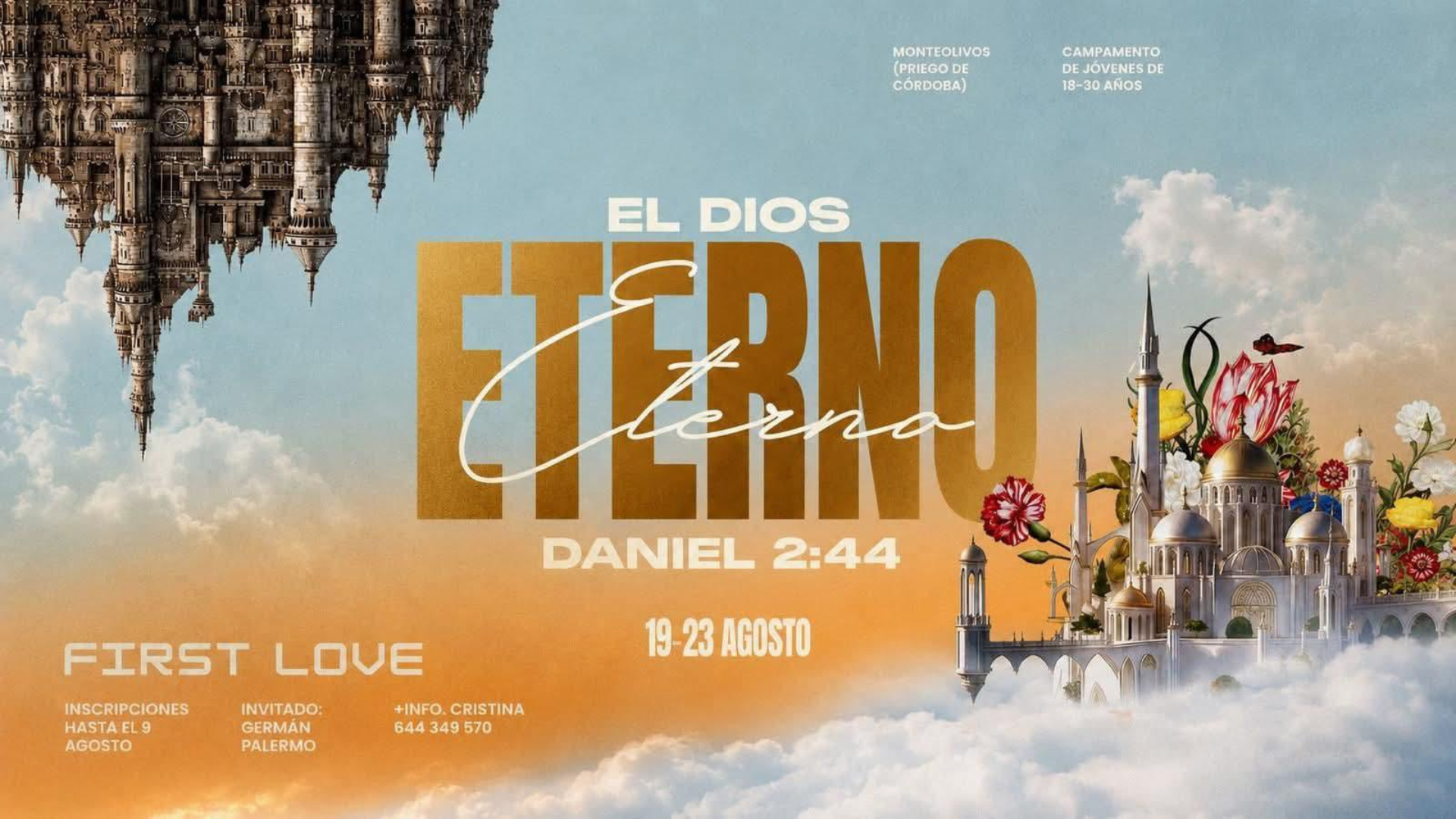 Cartel con ilustraciones de castillos flotantes y arquitectura musulmana, con muchas flores, en tonos dorados y fondos de cielo con nubes, promoviendo un evento religioso bíblico basado en Daniel 2:44, que ocurre del 19 al 23 de agosto en Córdoba, Argentina.