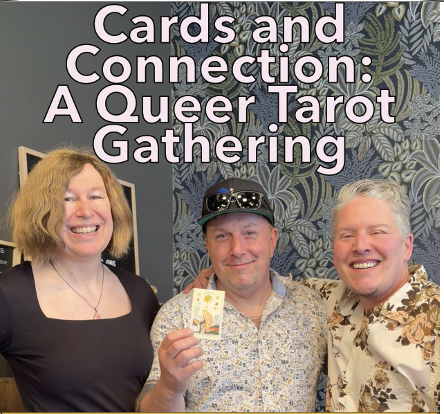 Cards and Connection: A Queer Tarot Gathering