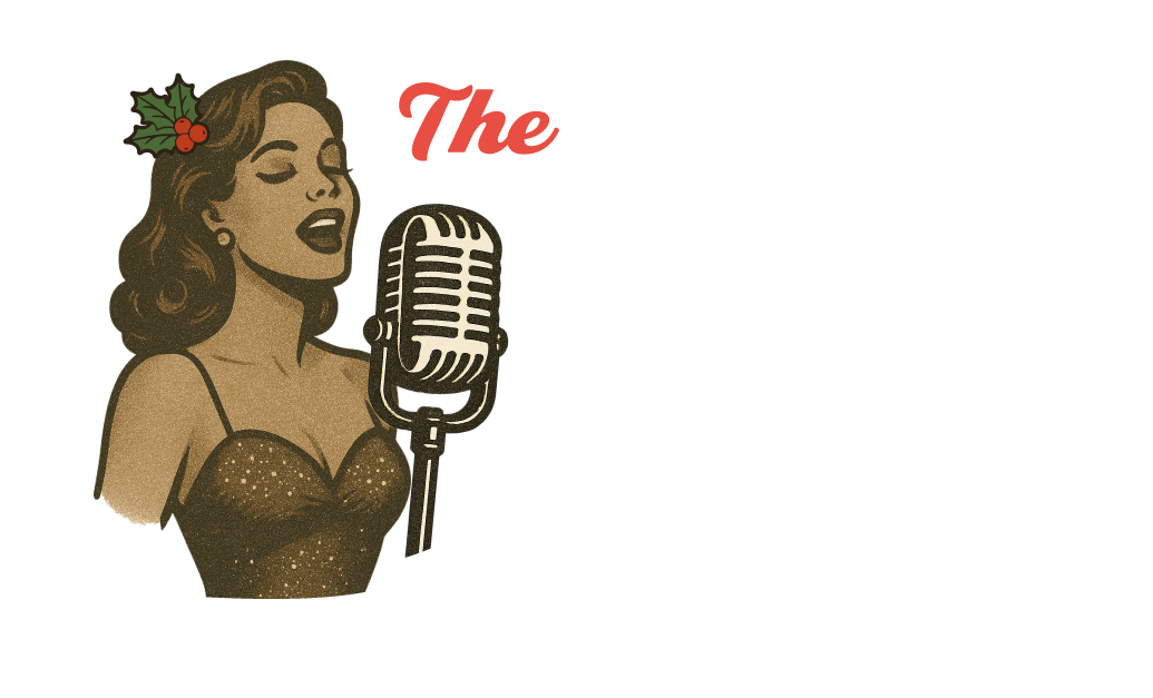 Vintage-style illustration of a woman singing into a microphone, wearing a sparkly dress with holly in her hair, with a festive banner above.