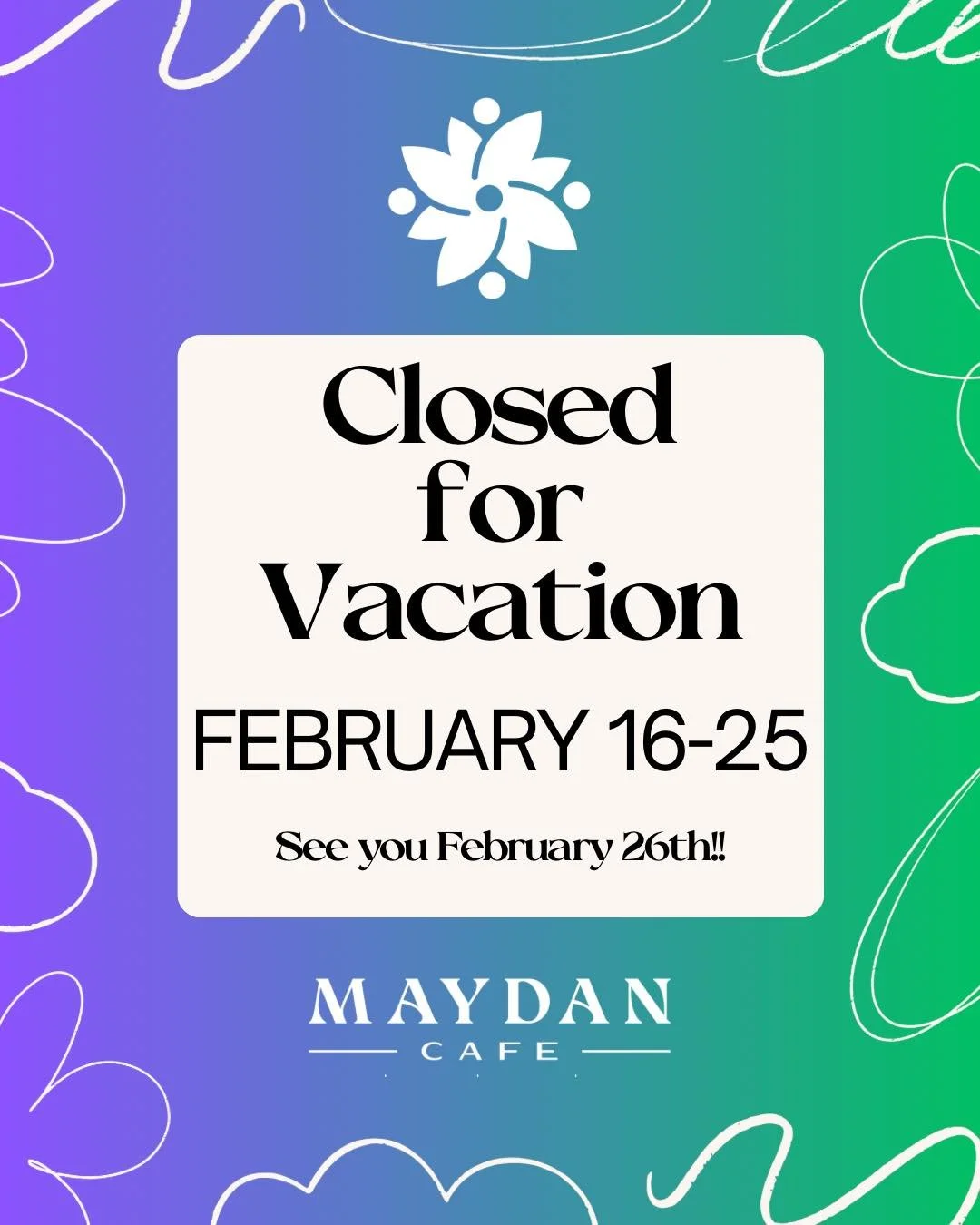 Reminder we are closed until 2/26! Thank you all for your support! ❤️