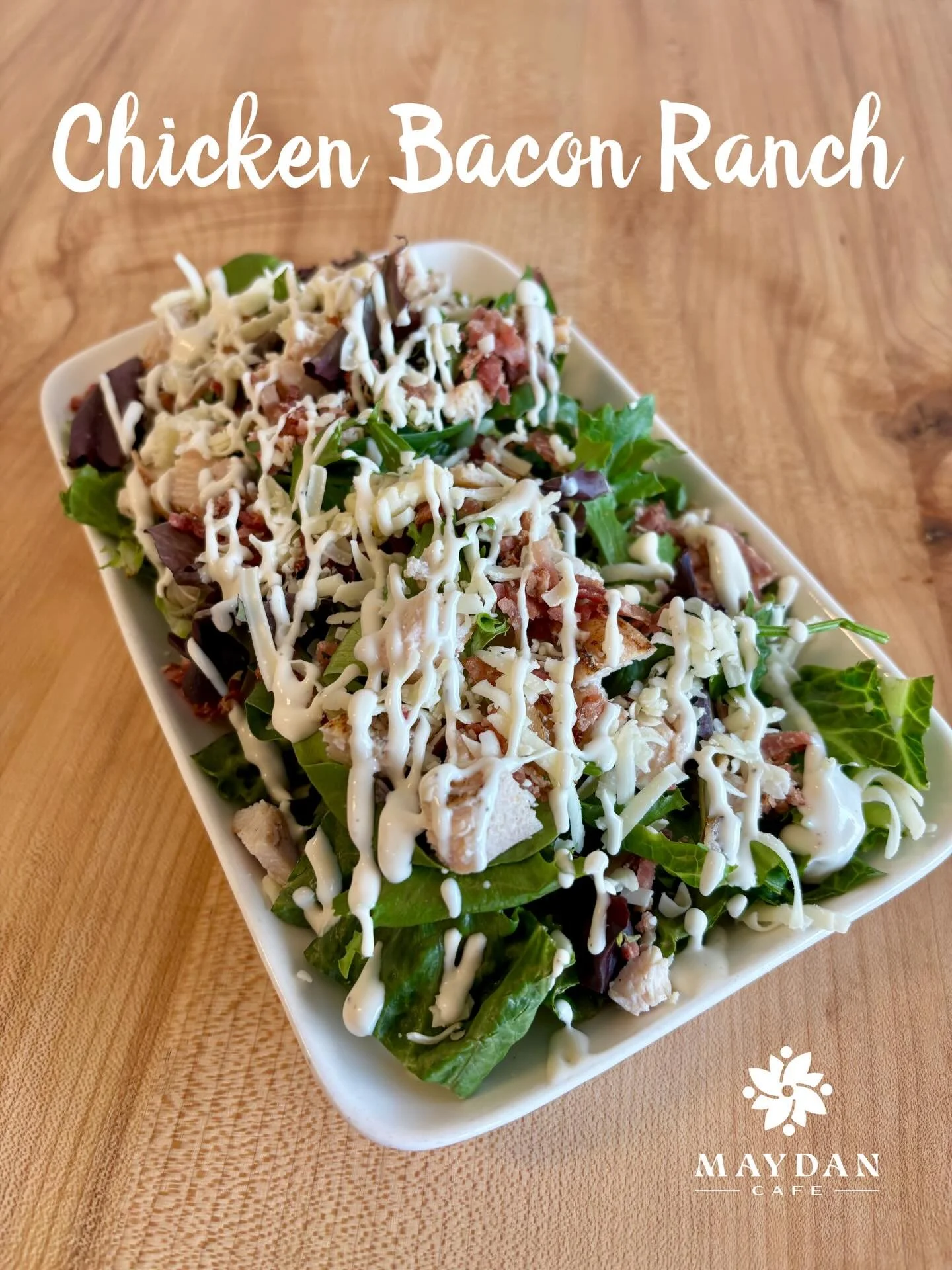 New Special: Chicken Bacon Ranch Salad 🥗

A classic combo done the Maydan way.
Choose your base &mdash; crisp romaine, fresh spring mix, or a blend of both &mdash; topped with tender fire-braised chicken, natural bacon, NYS cheddar, and creamy ranch