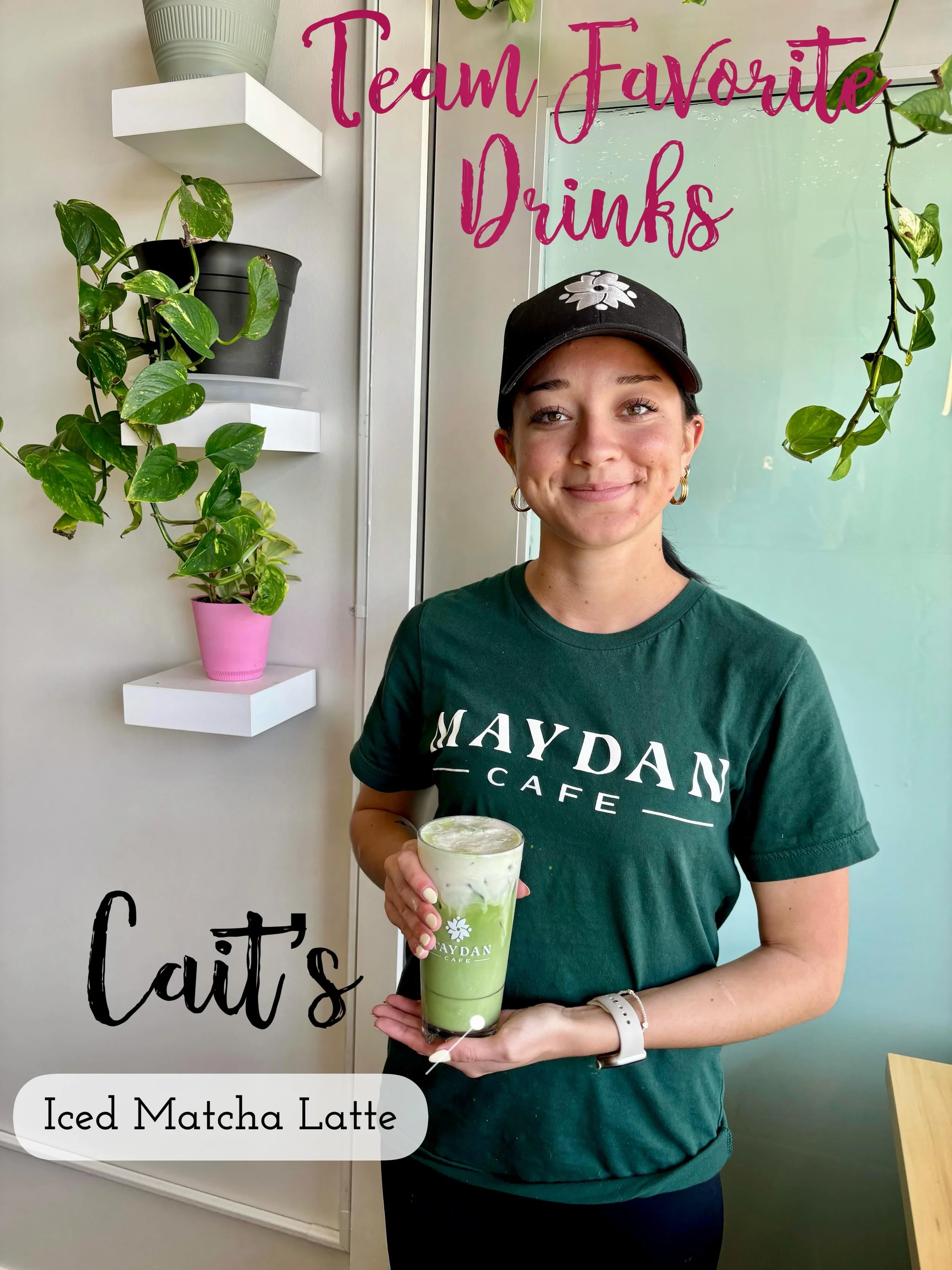 New Series Launching Today: Meet the Maydan Team Favorite Drinks

Today&rsquo;s Picks: 
* Cait&rsquo;s 20oz iced matcha latte with oat milk, spiced brown sugar and vanilla syrup, topped with maple syrup cold foam 
* Sarah&rsquo;s 16oz iced Maydan tea