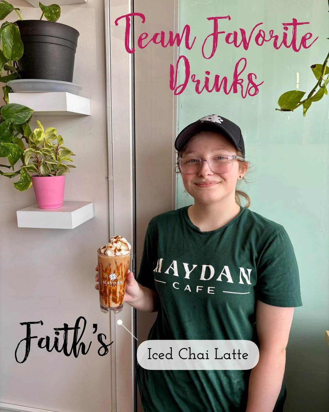 Meet the Maydan Team Favorite Drink&rsquo;s (Part 3)

Today&rsquo;s Picks: 
* Faith&rsquo;s 16oz iced chai latte with a caramel swirl, almond milk, spiced brown sugar &amp; sugar-free vanilla syrups, topped with whipped cream, cinnamon and a salted c