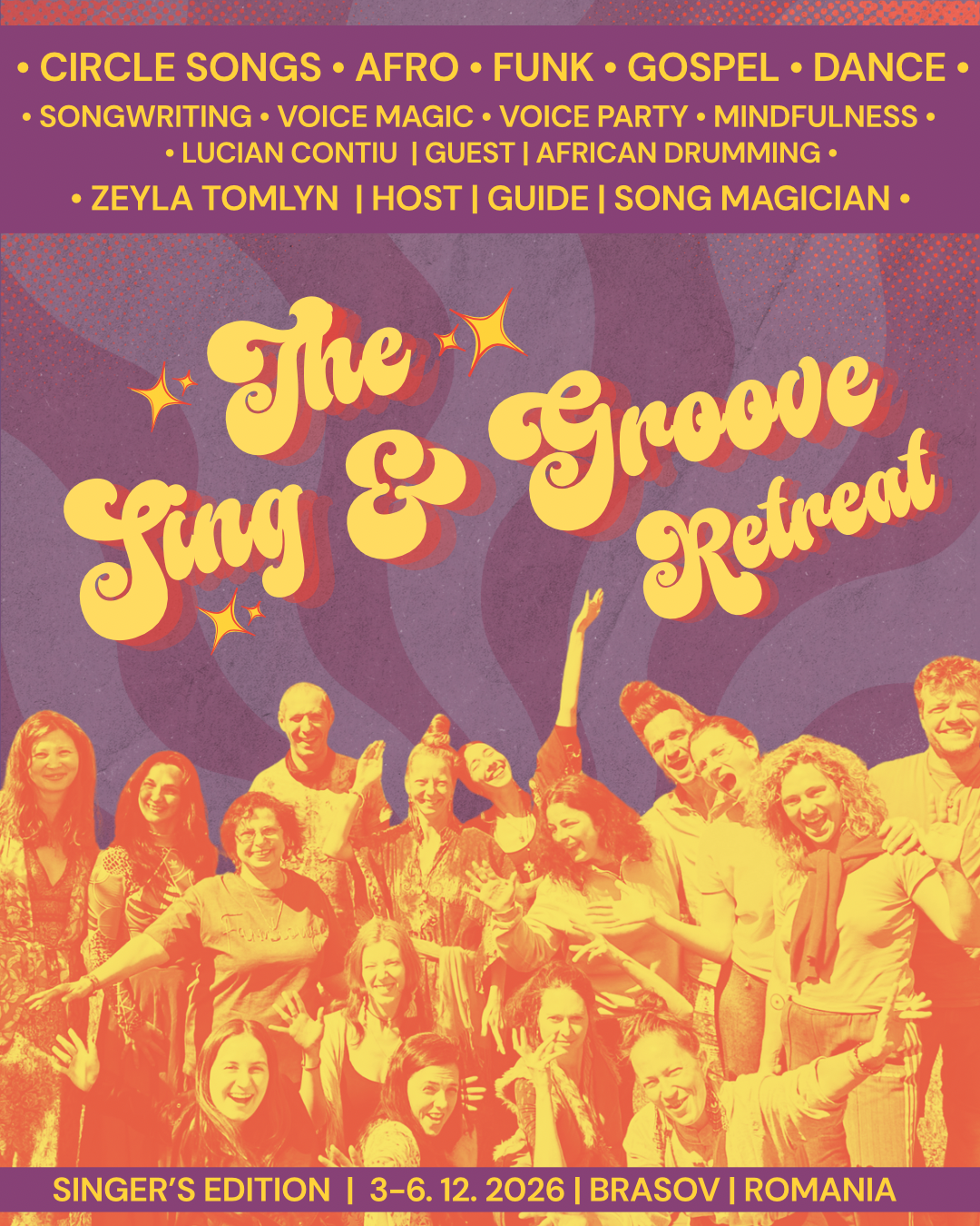 THE SING &amp; GROOVE RETREAT