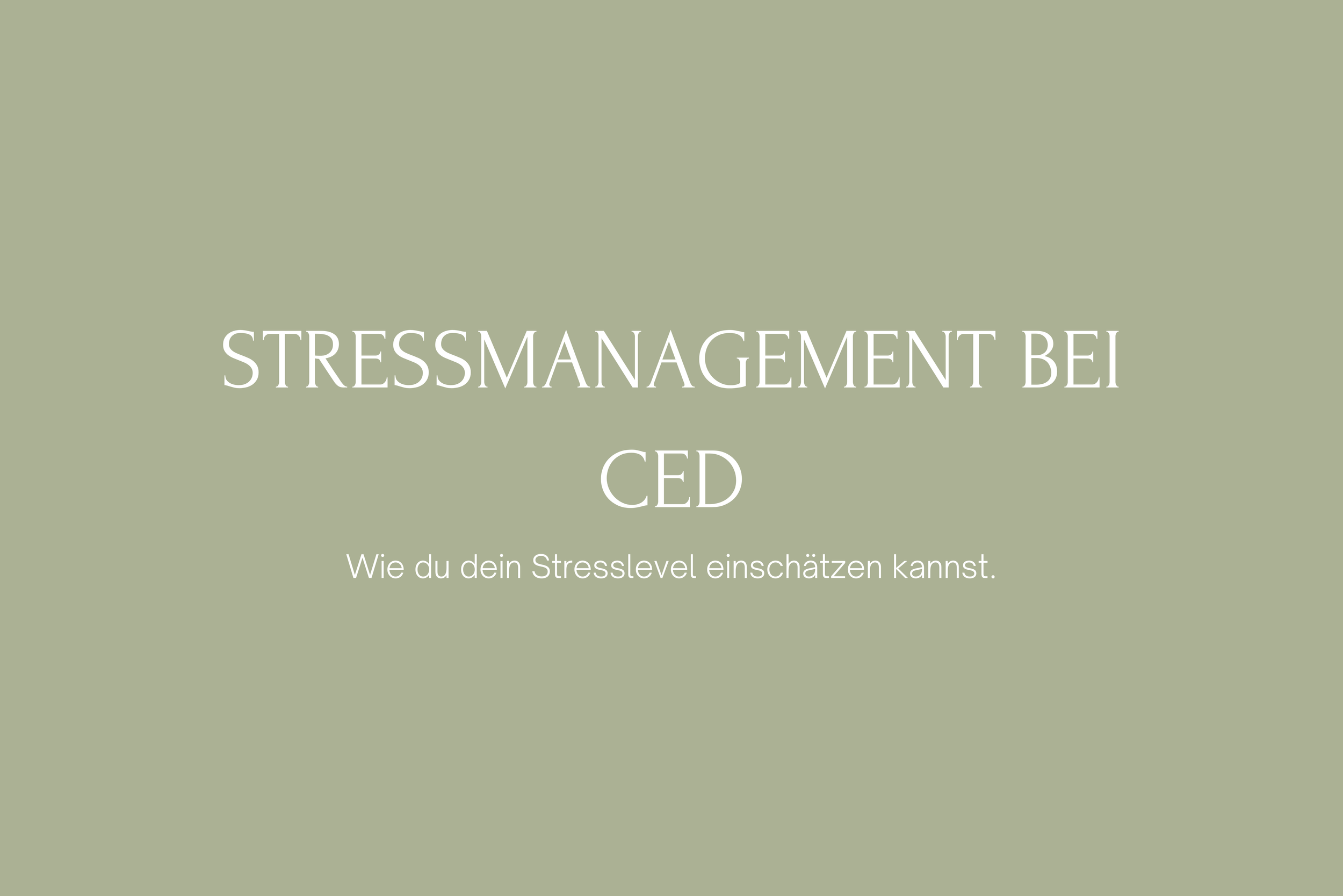 Stressmanagement bei CED