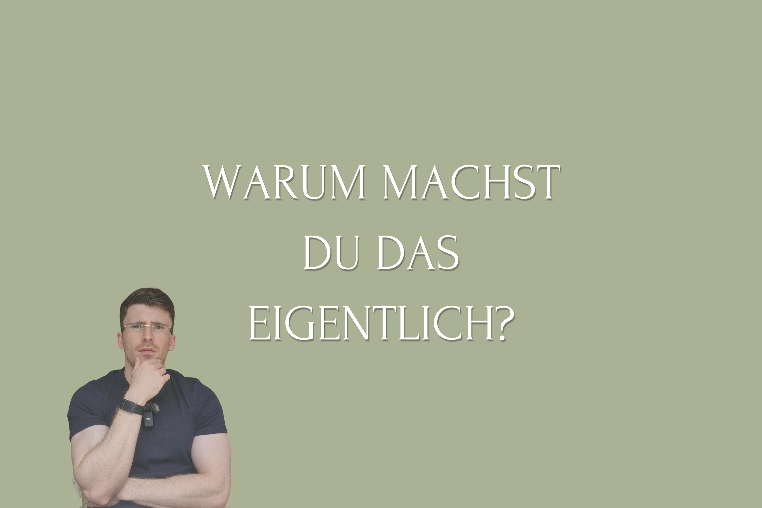 Warum eigentlich?