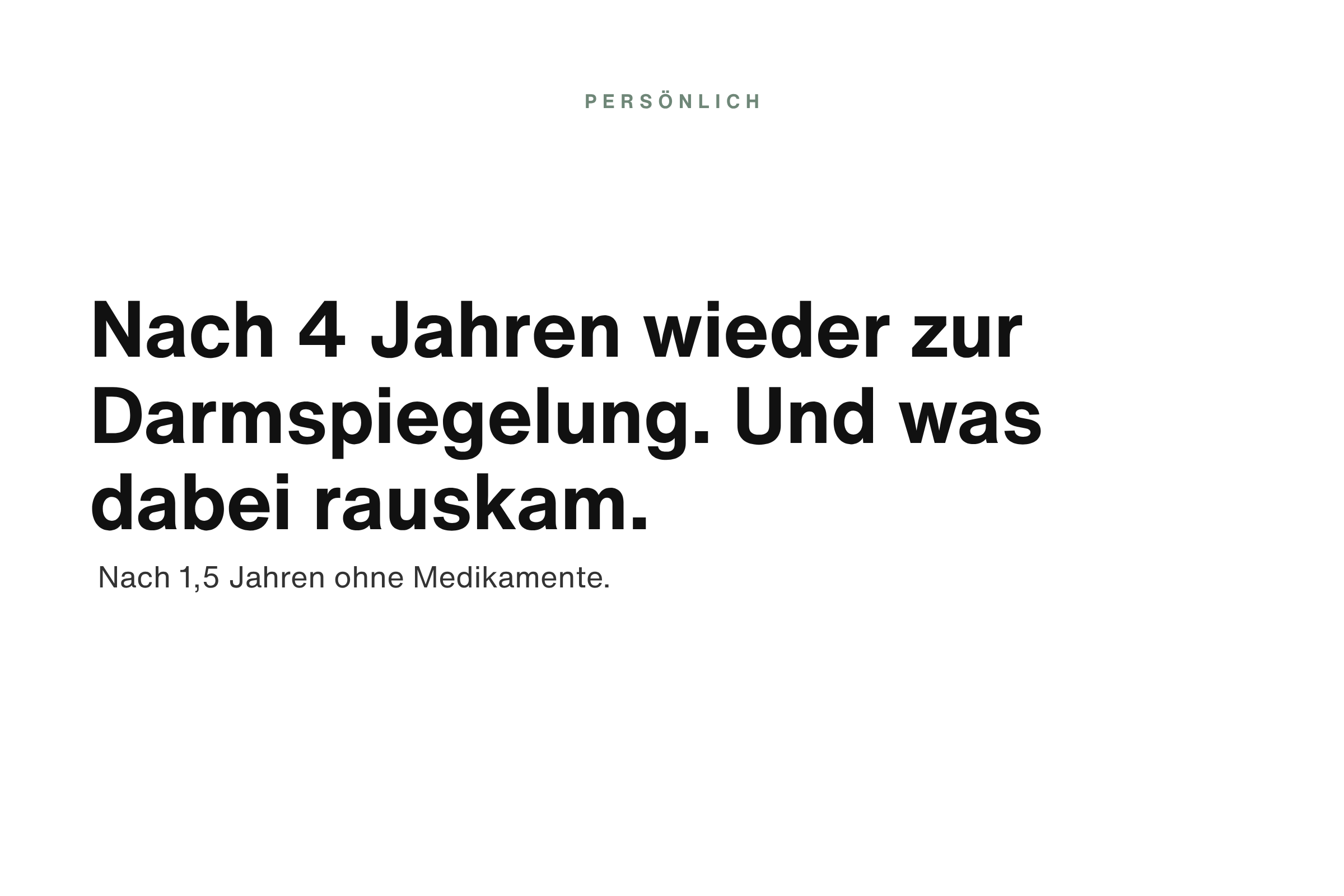 Nach 4 Jahren wieder zur Darmspiegelung.
