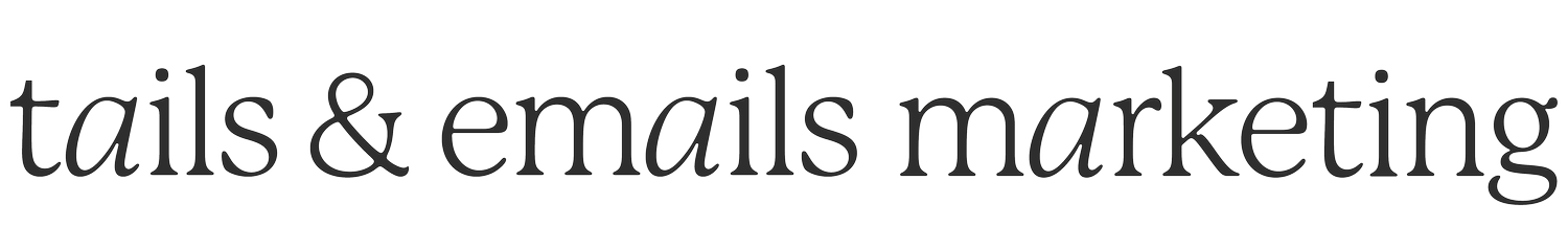 Tails &amp; Emails Marketing