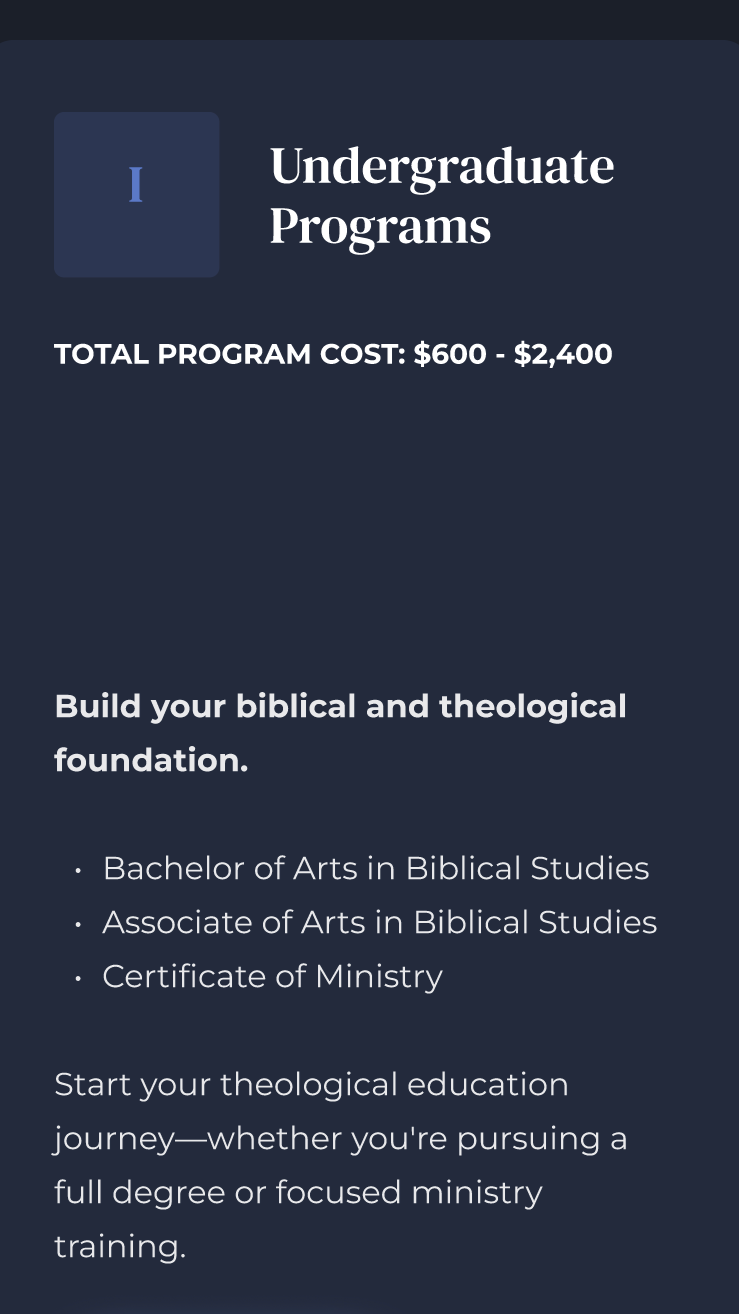Information about undergraduate programs in biblical studies, including costs, degrees offered, and a brief description encouraging theological education.