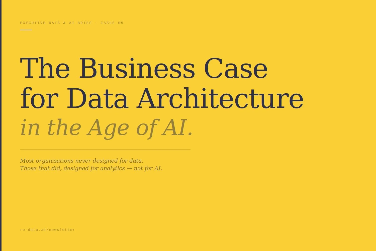 The Business Case for Data Architecture in the Age of AI