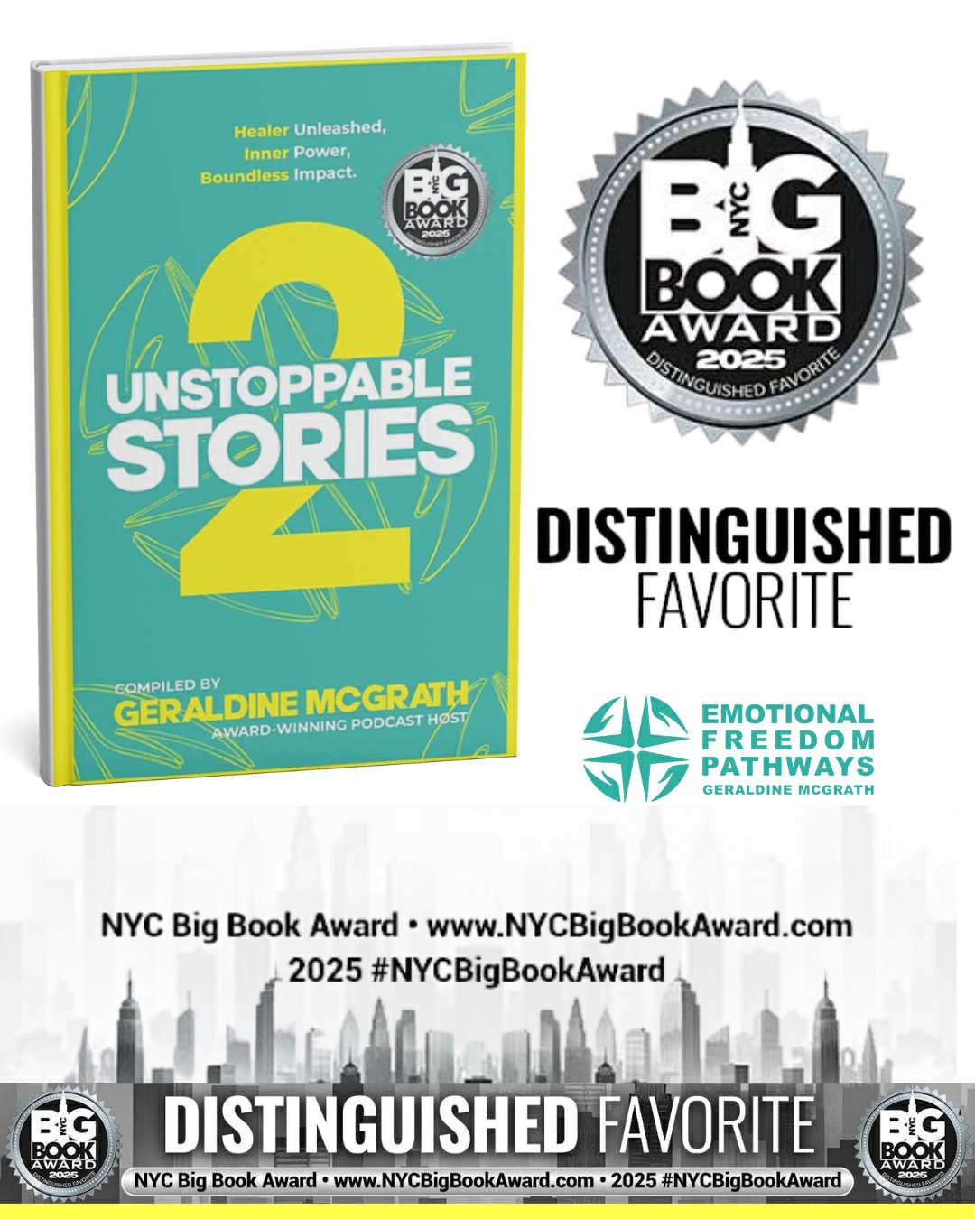 Image of a book called 'Unstoppable Stories 2' compiled by Geraldine McGrath, with an NYC Big Book Award 2025 badge, emphasizing it as a distinguished favorite. The background features a city skyline with the book and award prominently displayed.