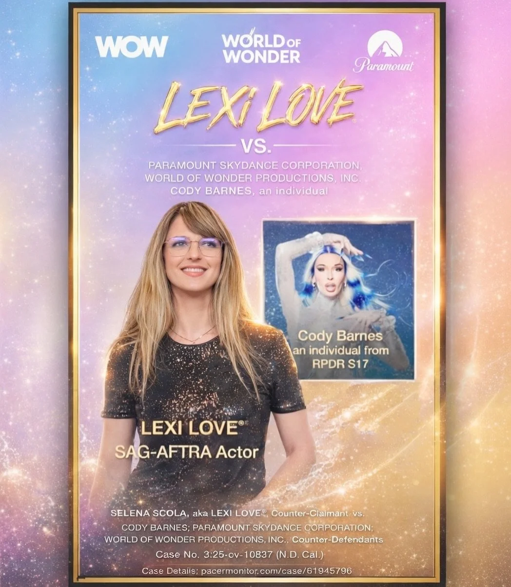 Statement Regarding Pending Lexi Love Federal Trademark Litigation

SELENA SCOLA (aka LEXI LOVE&reg;) is the owner of the federally registered LEXI LOVE&reg; trademark, a SAG-AFTRA actor, and the senior user in commerce since 2004.

The pending actio