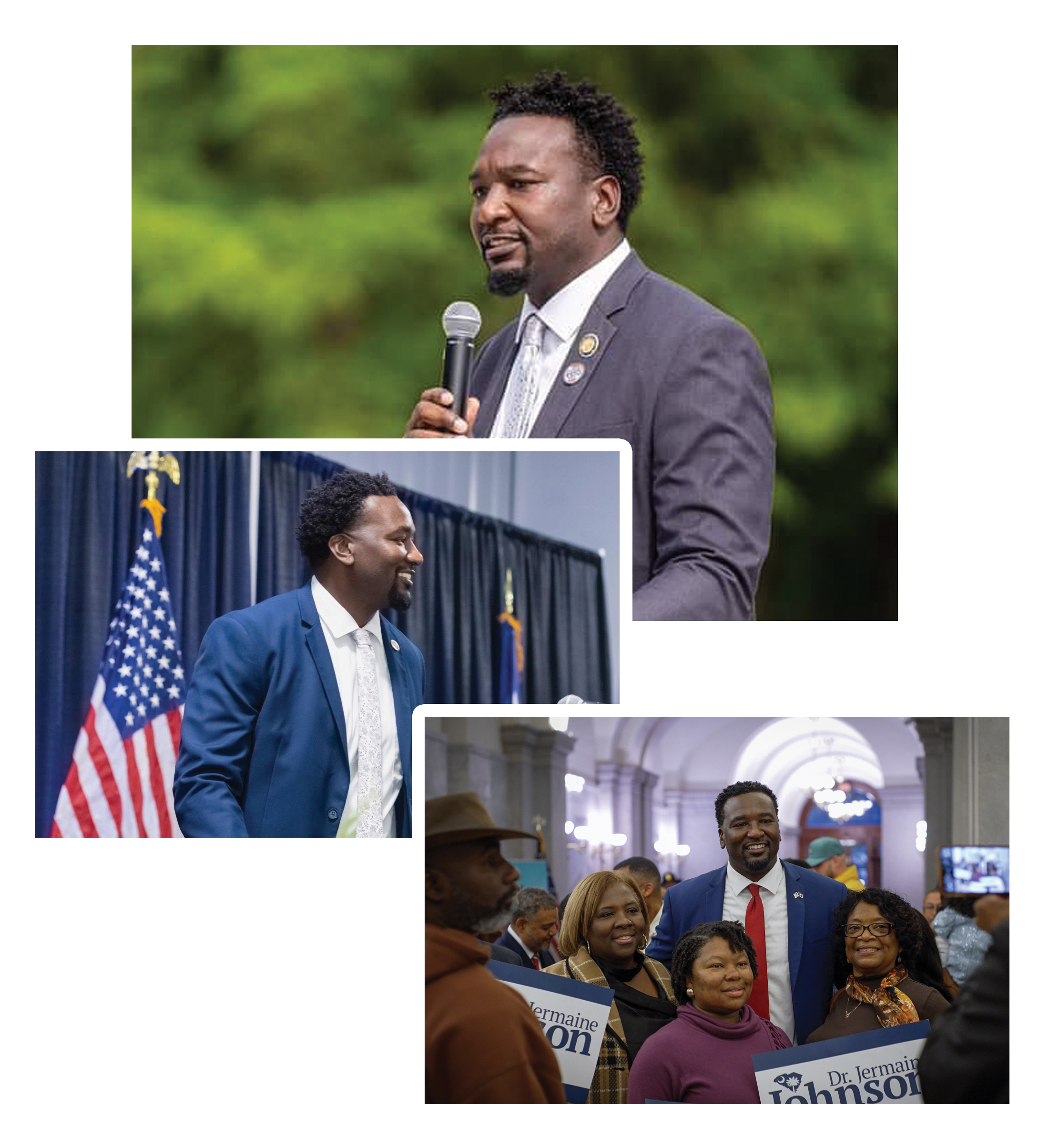 A man speaking into a microphone at an outdoor event, wearing a suit with pins on the lapel. A second image shows the same man smiling at an indoor event with a blue backdrop and American flags. The third image features the same man in a blue suit and red tie, standing with a group of diverse supporters holding signs that say "Dr. Jermaine Johnson," inside a government building or hall with ornate decor and people around him.