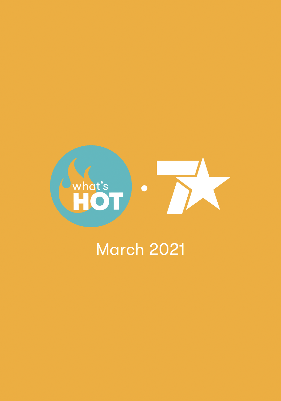 March 2021 What's Hot by TSM logo on an orange background.