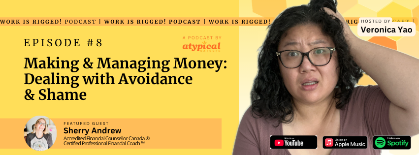 Making &amp; Managing Money: Dealing With Avoidance &amp; Shame| Podcast Episode #8