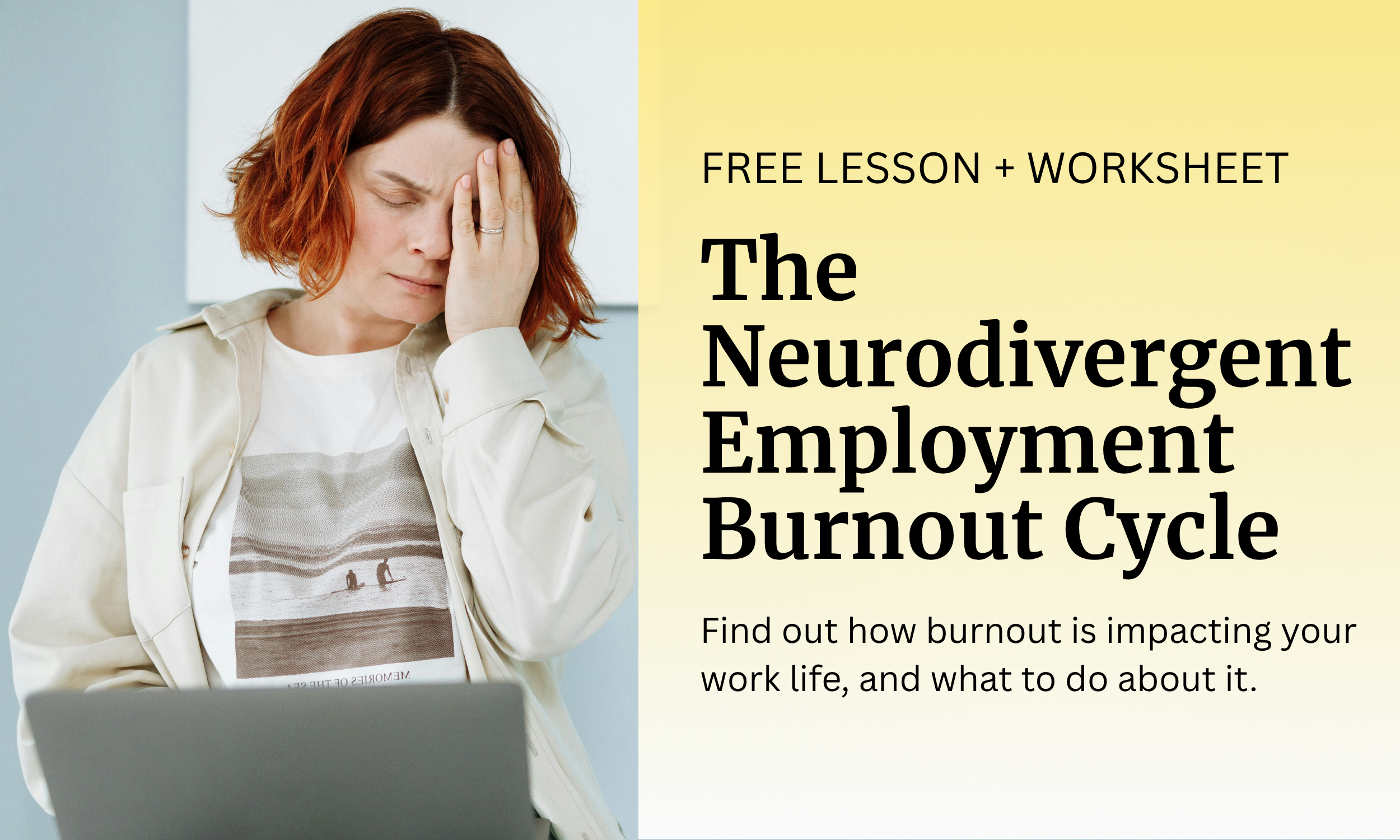 The Neurodivergent Employment Burnout Cycle