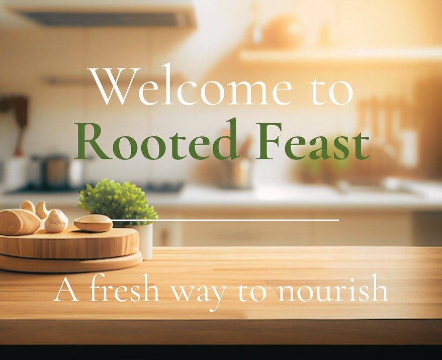 #RootedFeast #NourishSimply #RealFoodRealLife