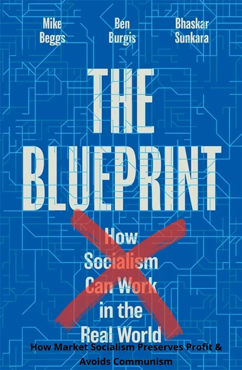 A Market Socialist Tackles DSA’s Dilemma