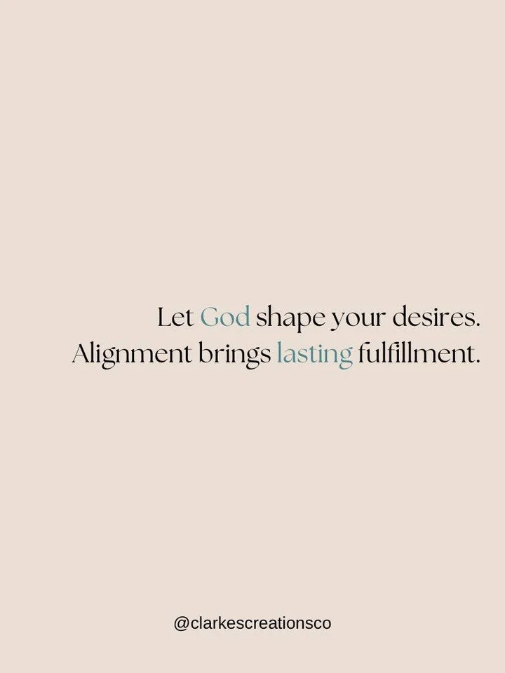 Let God shape your desires. 
Alignment brings lasting fulfillment. 

#godlydesires #faithjourney #christianliving #dailydevotional #spiritualgrowth #trustgod #kingdomliving #christianencouragement #walkwithGod #surrendertogod