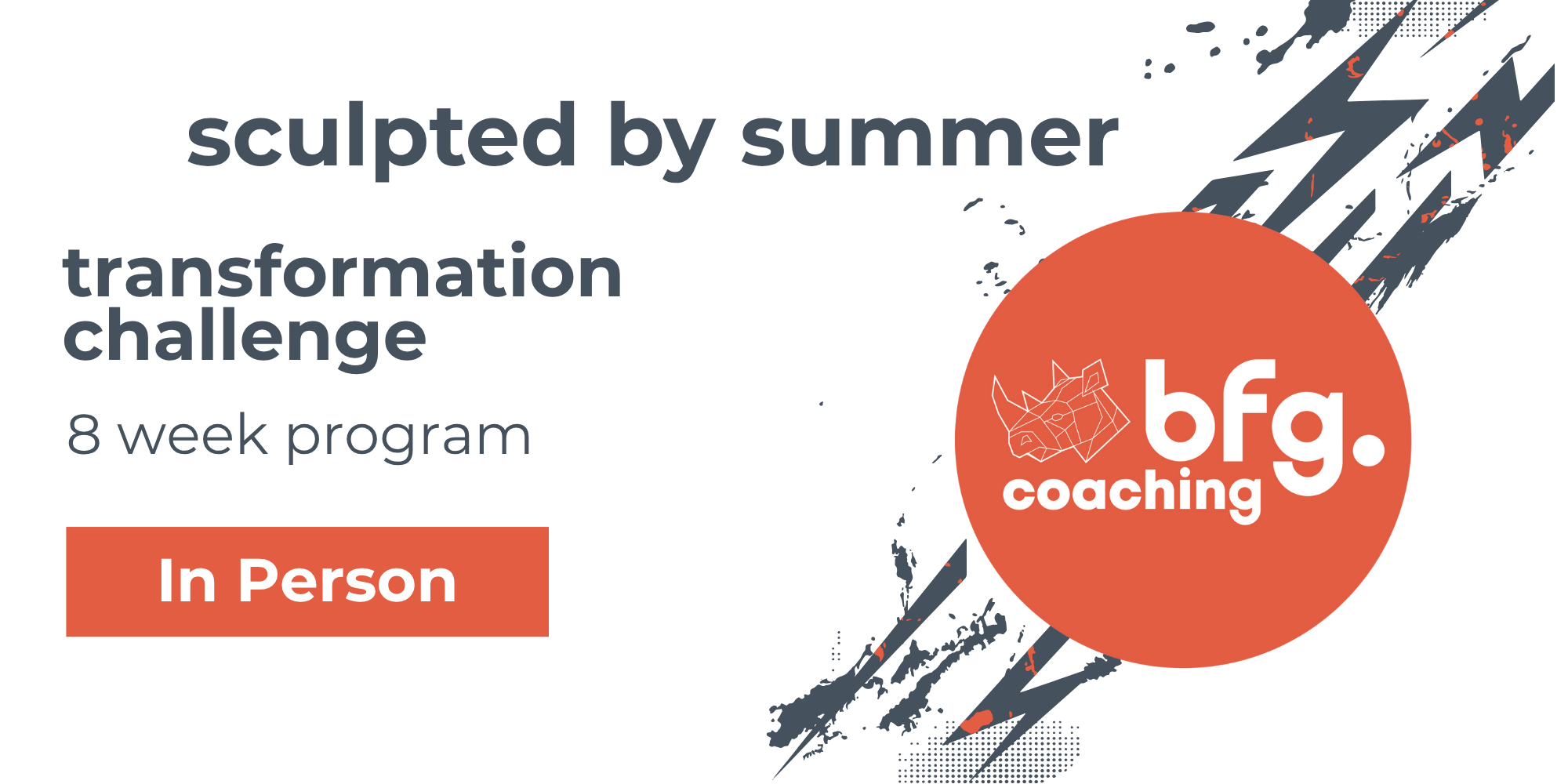 Sculpted by Summer - 8 Week In Person Transformation Challenge