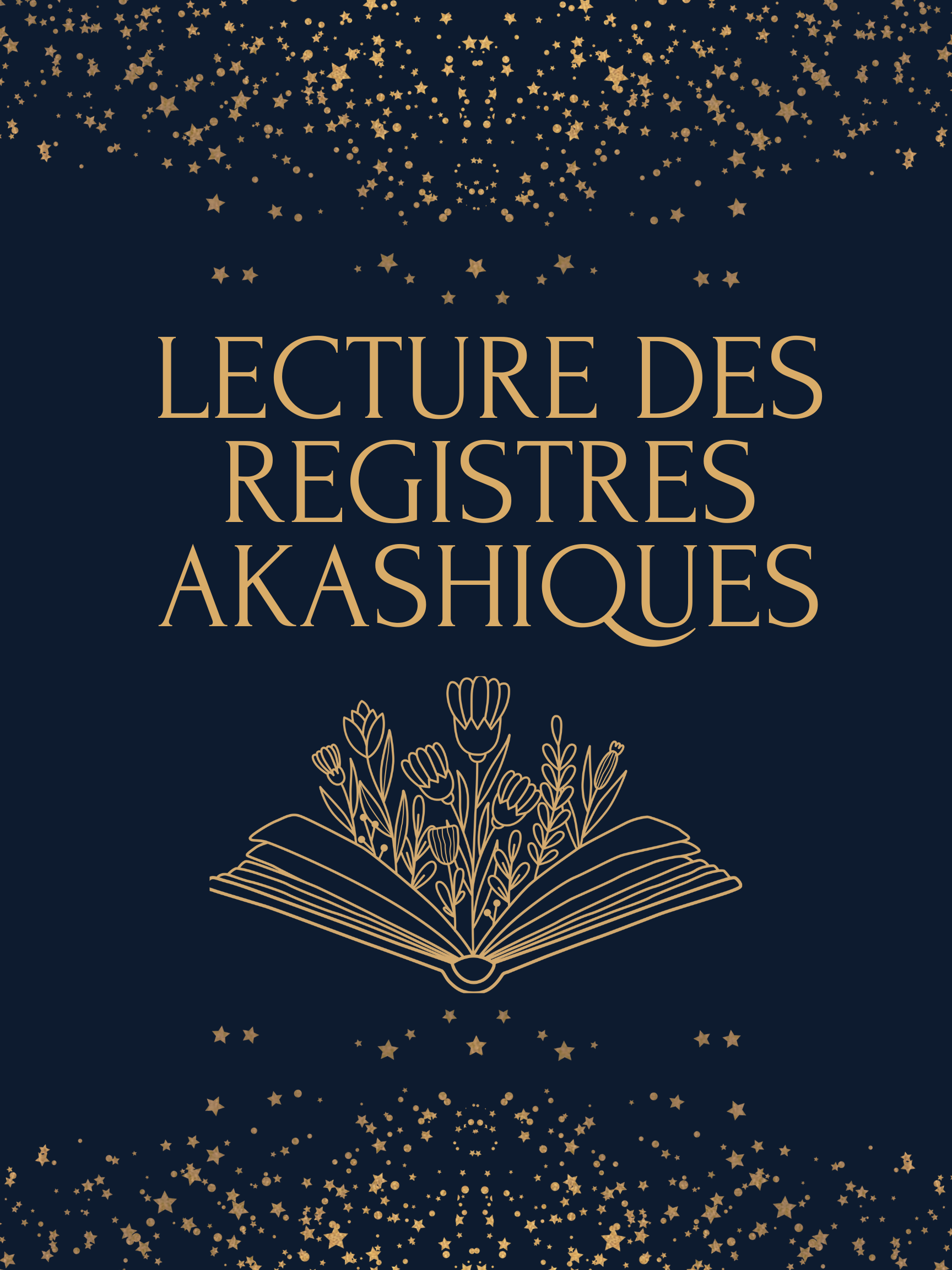 Lecture des registres akashiques - séance d'une durée maximale d'une heure