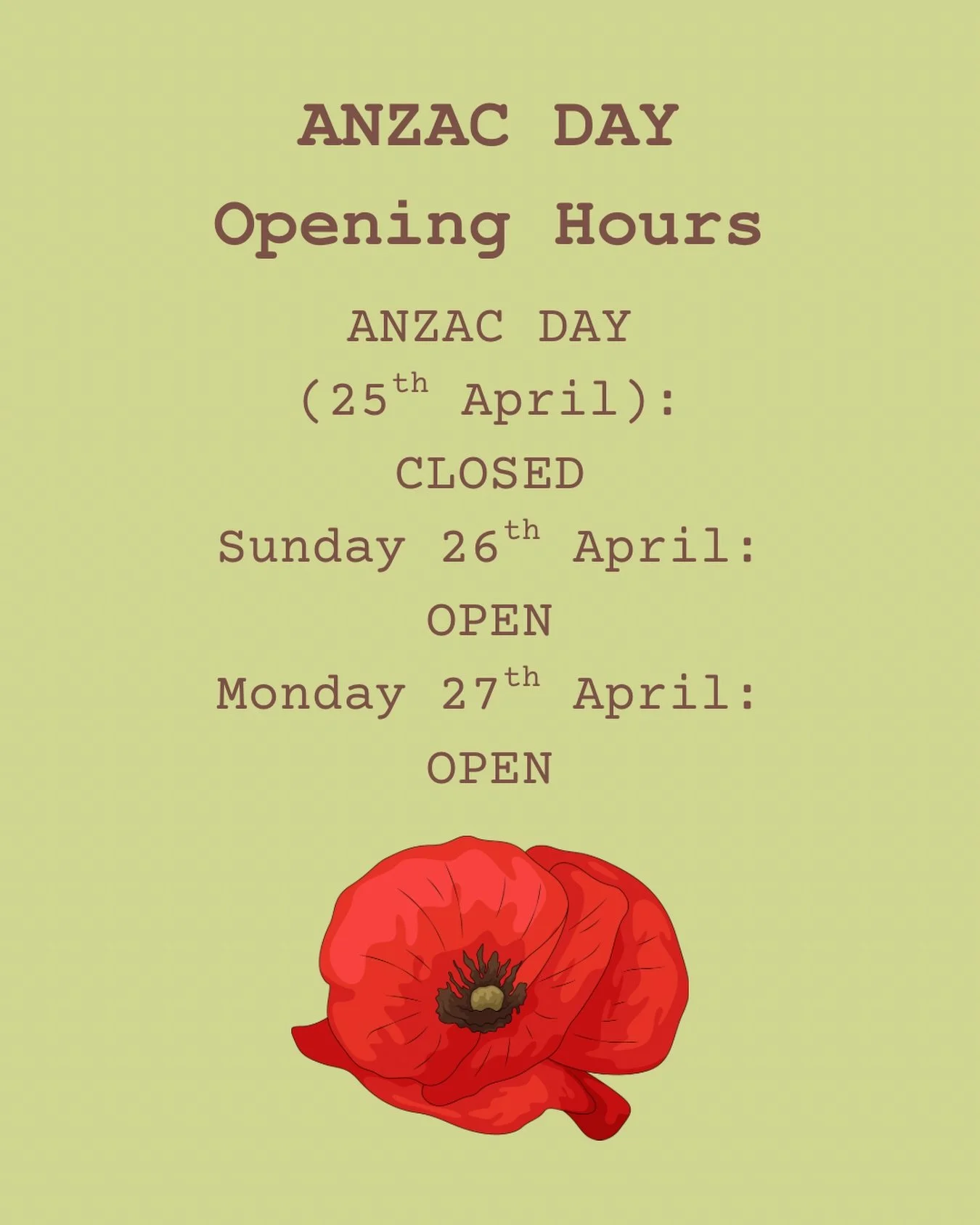 Hey everyone, here are our opening hours over the ANZAC Day long weekend