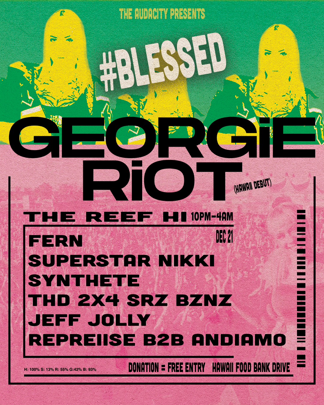 Event poster for '#Blessed' featuring a colorful design with yellow banana characters at the top and a list of performers including George Riot, Fern, Superstar Nikki, Synethe, THD 2x4 SRZ BNZ, Jeff Jolly, and Repeise B2B Andiamo, scheduled for Decem
