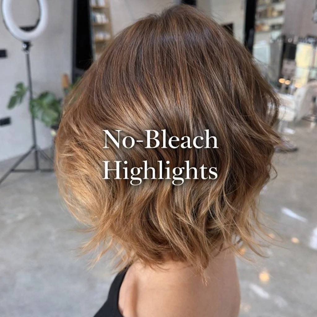 No-Bleach Highlights 
Did you know it&rsquo;s possible to add brightness without using bleach?

With this technique, we use strategic colour placement to create soft dimension, warmth and shine without aggressively lifting the natural hair fibre.

It