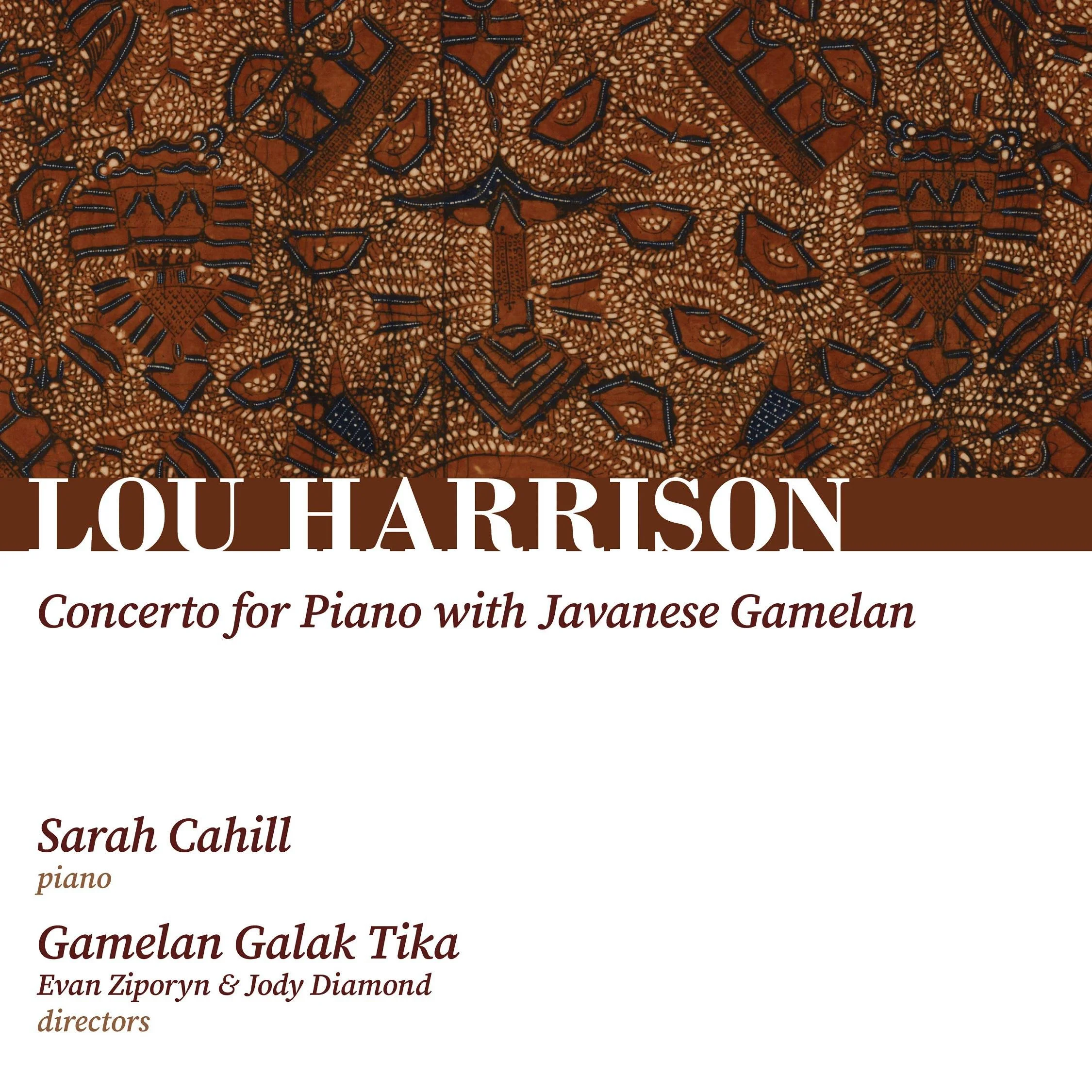 Harrison: Concerto for Piano with Javanese Gamelan