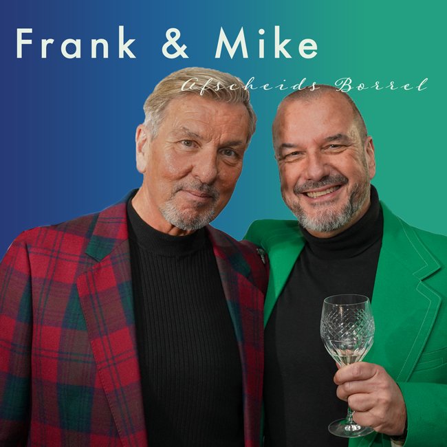 Frank & Mike Afscheid