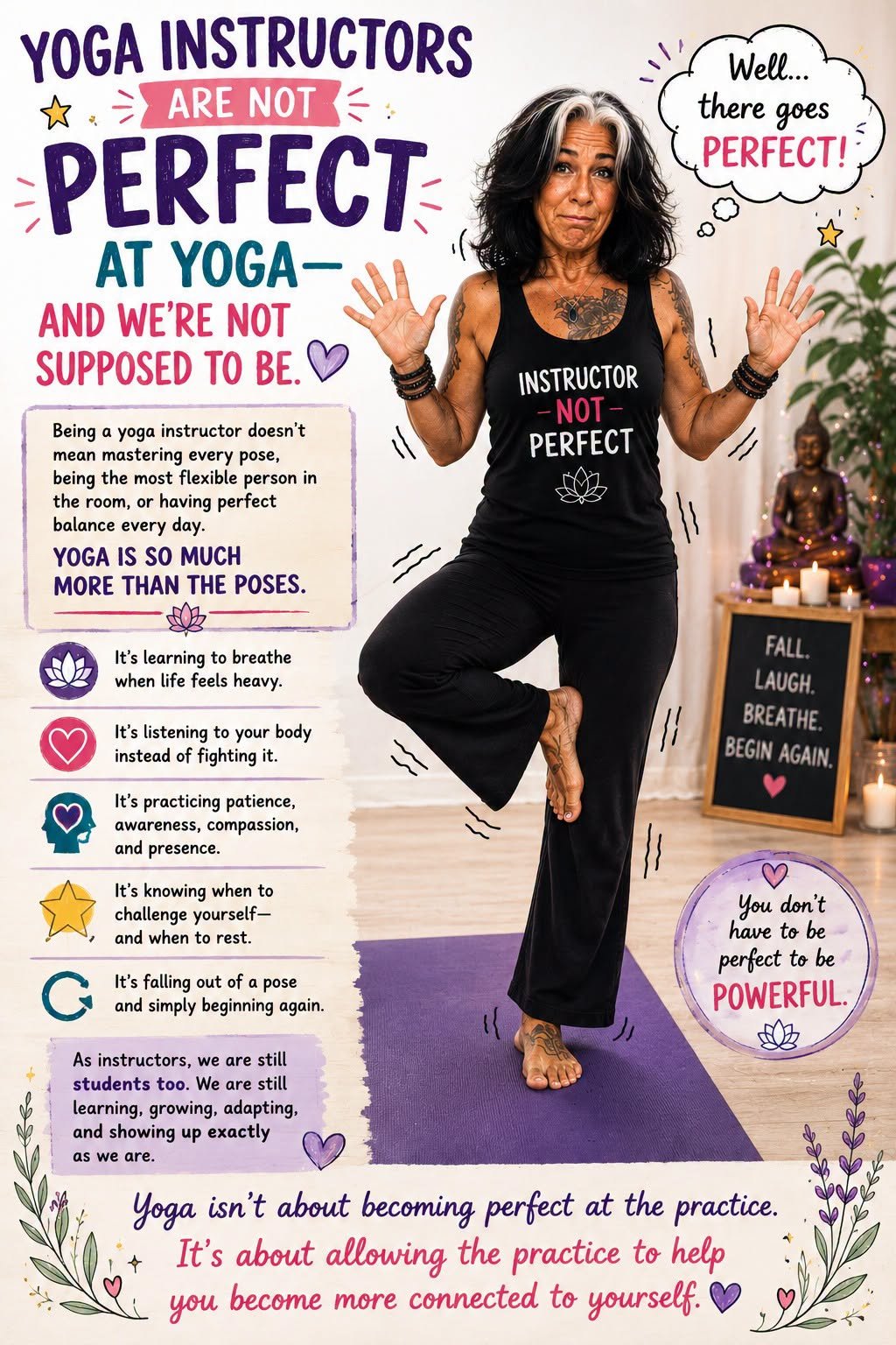 Yoga instructors are not perfect!