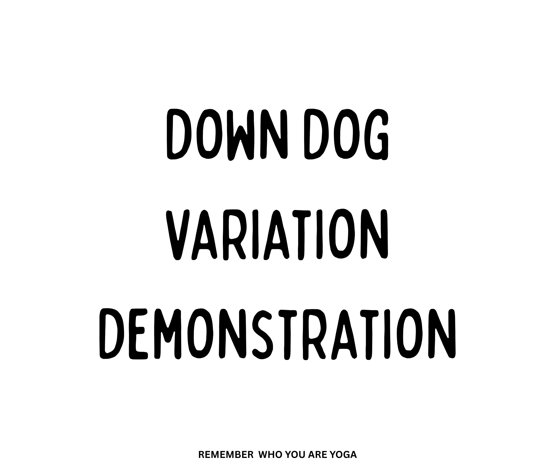 Down Dog Variations….
