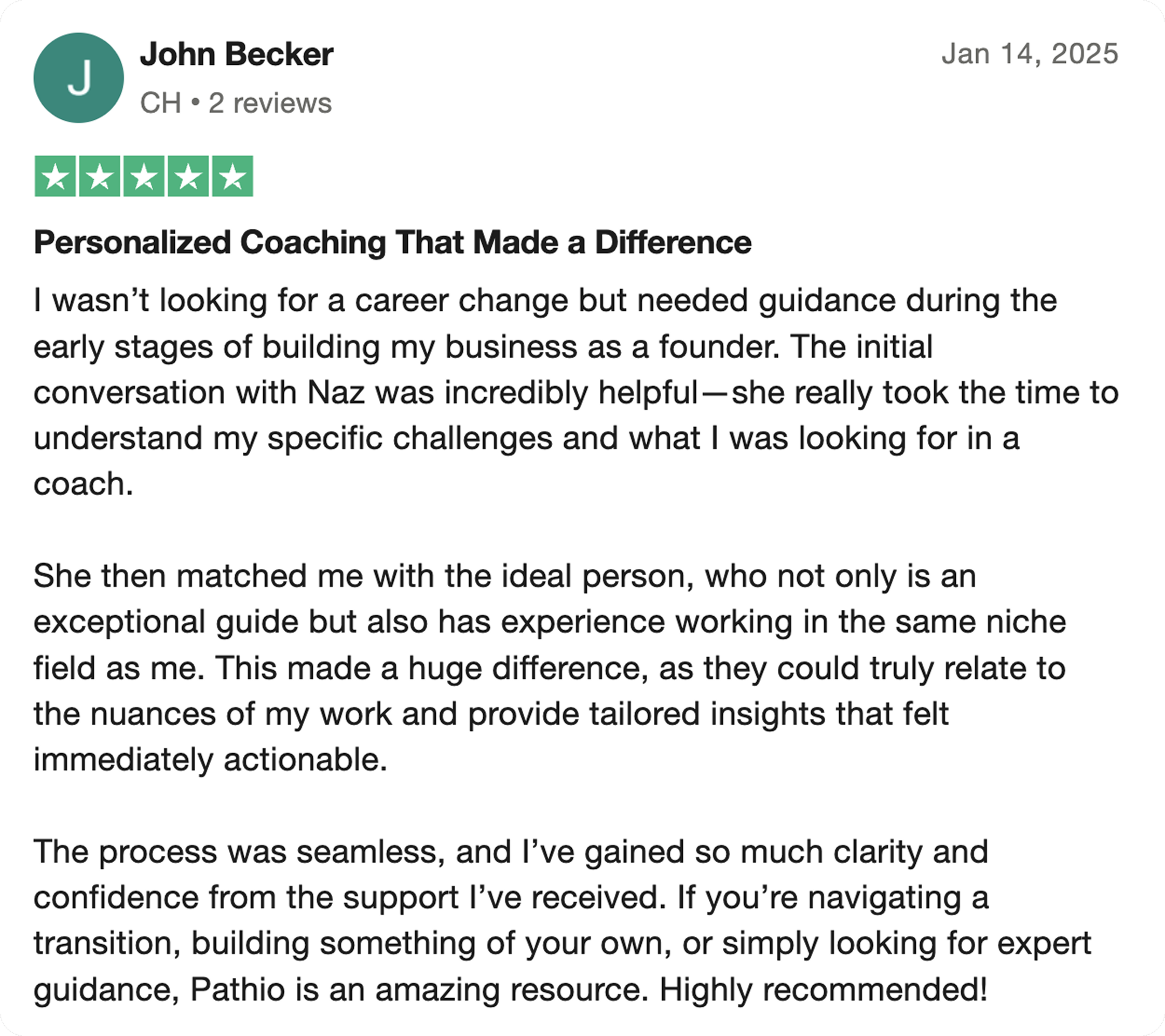 Online review for a coaching service, with a five-star rating, posted by John Becker on January 14, 2025. The review praises personalized coaching, describing a helpful initial conversation, matching with an experienced guide, and the positive impact on clarity and confidence.