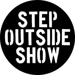 A black circular sign with white bold text reading 'STEP OUTSIDE SHOW'.