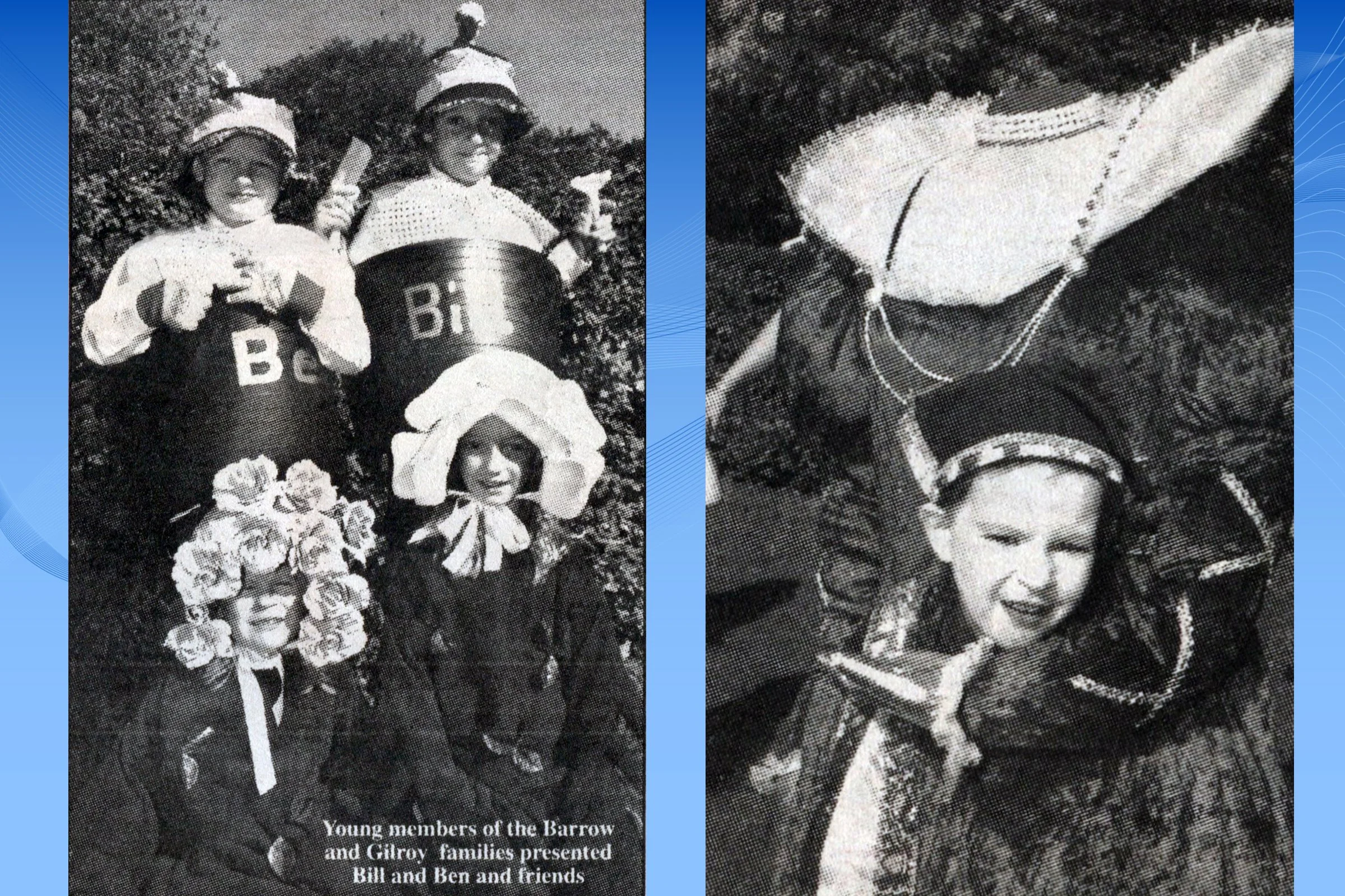 Bill, Ben & Friends - Gilroy & Barrow families; Beheaded - Georgia Kitchen