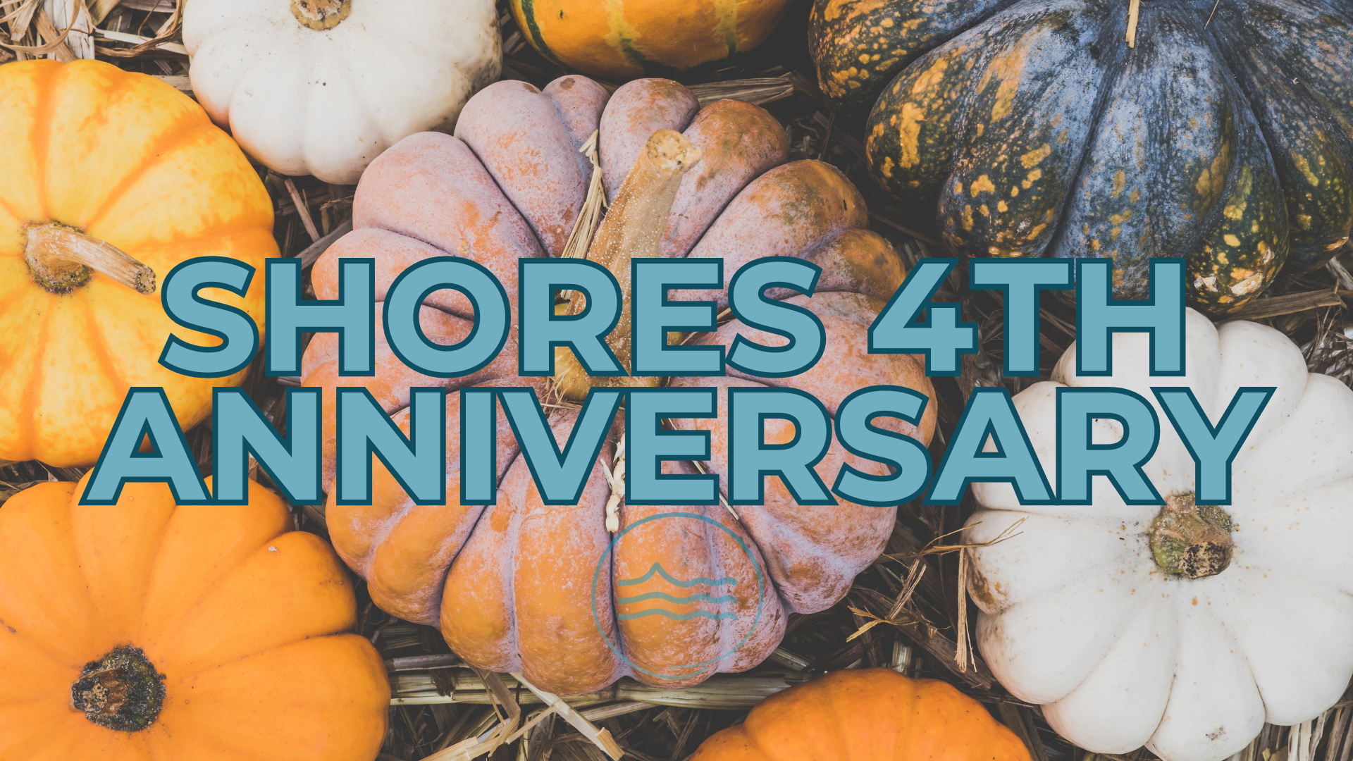 Shores 4th Anniversary